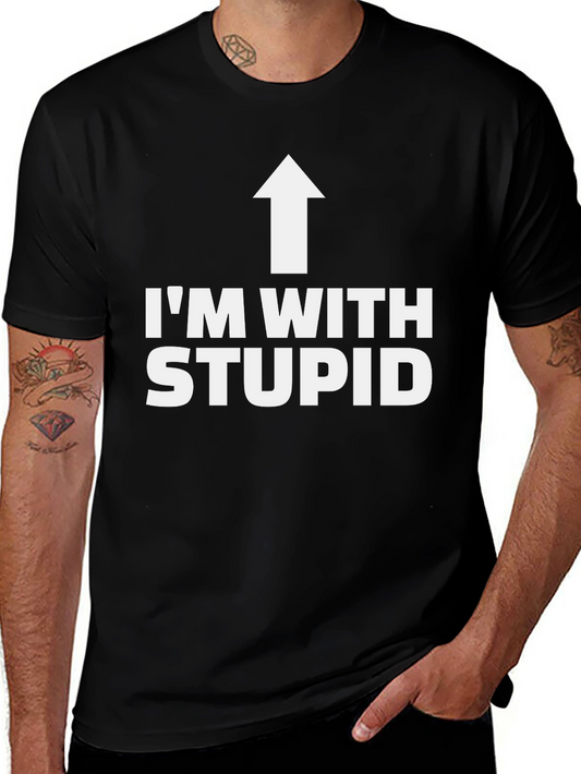 Im With Stupid T-Shirt - Novelty Graphic Tee