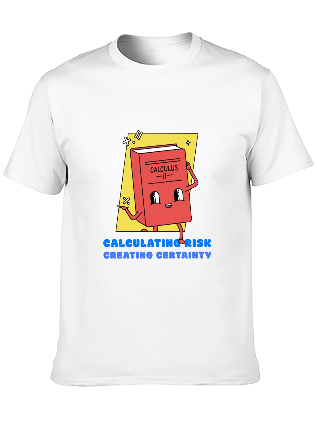 Calculus Cartoon Graphic Tee - Calculating Risk T-Shirt