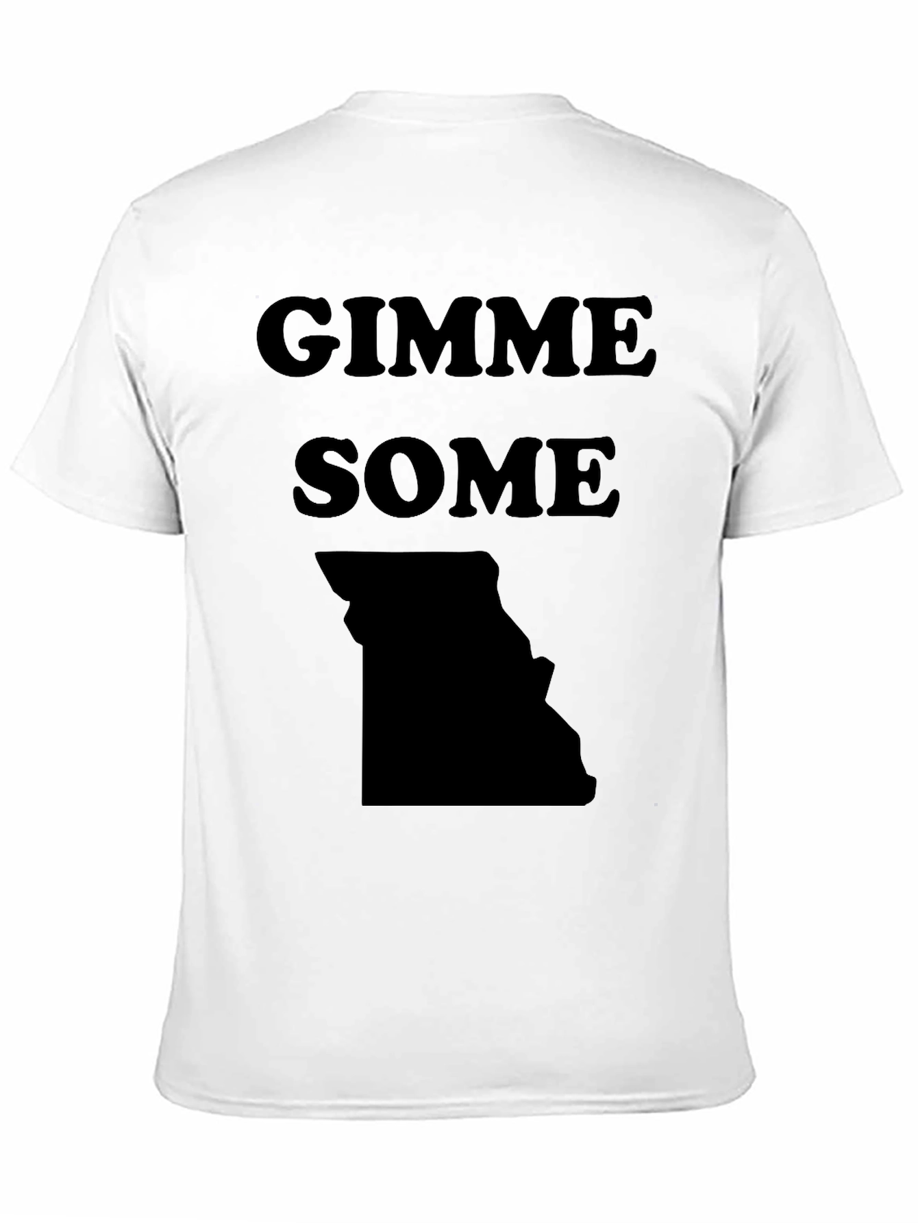 Gimme Some Missouri State Pride T-Shirt
