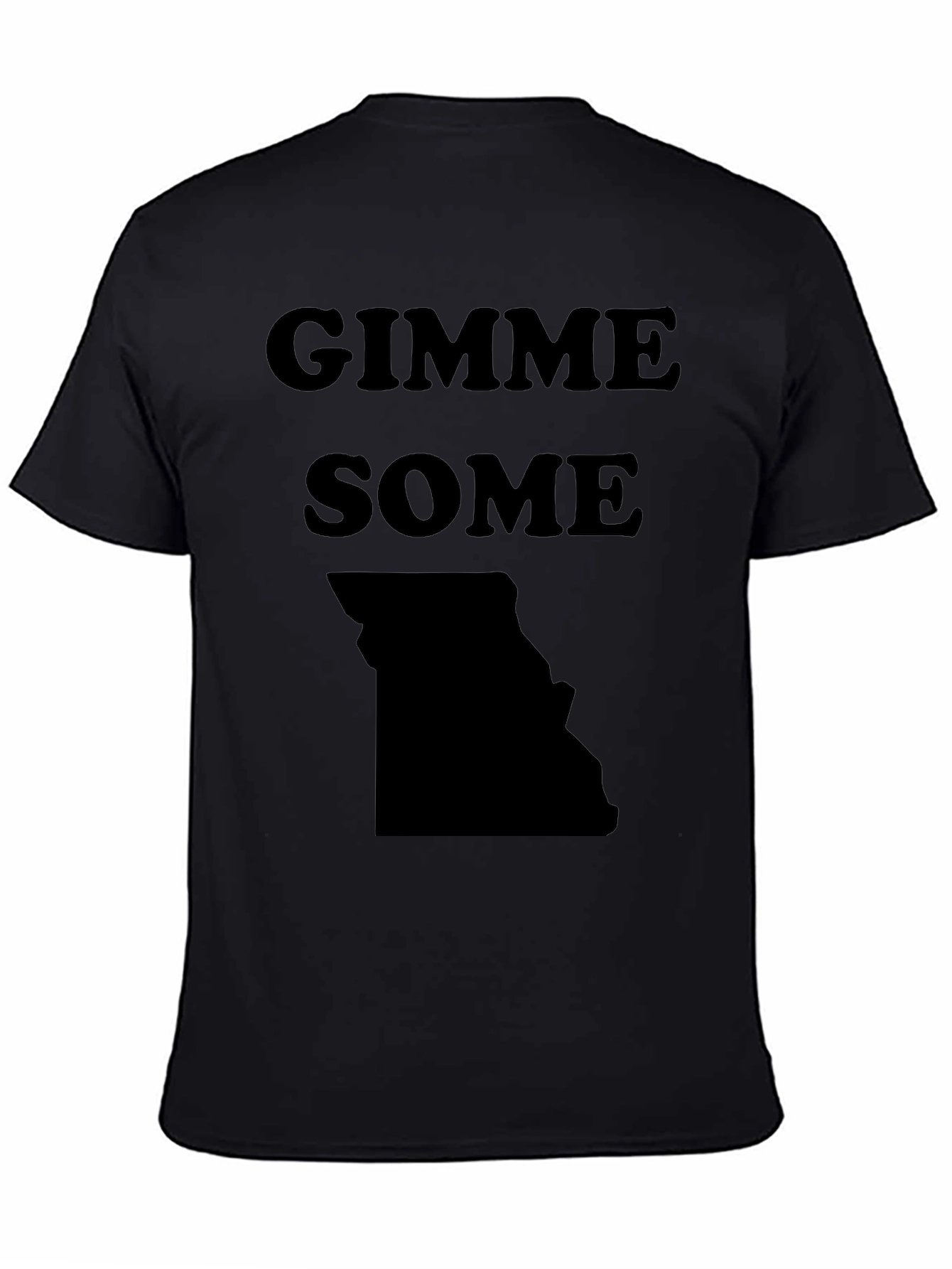 Gimme Some Missouri State Pride T-Shirt