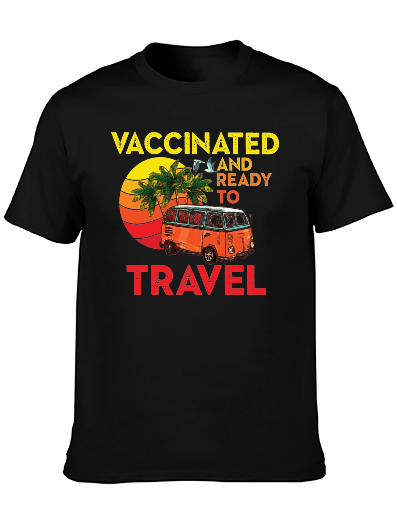 Vaccinated Ready to Travel T-Shirt
