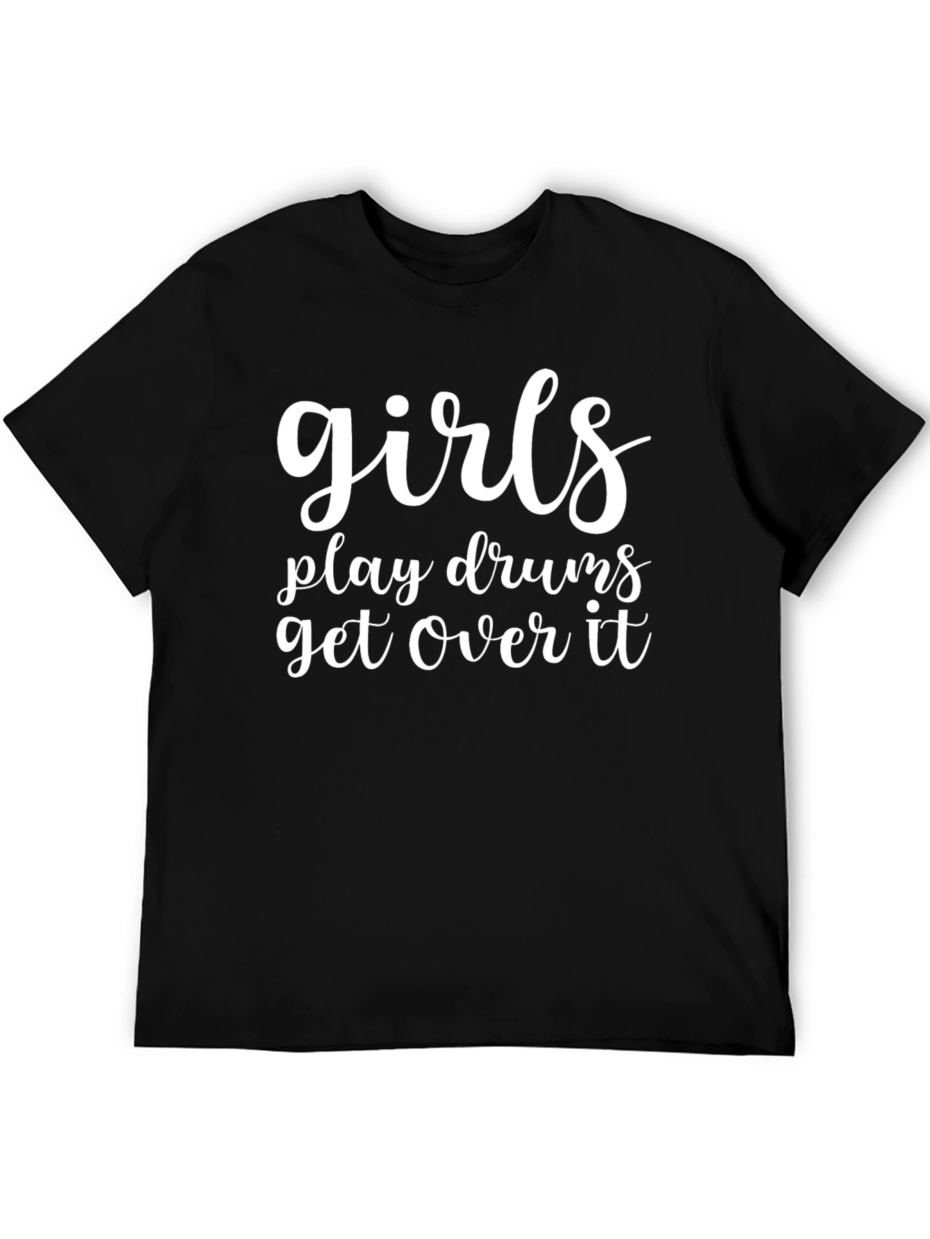 Girls Play Drums T-Shirt - Black Crew Neck Tee