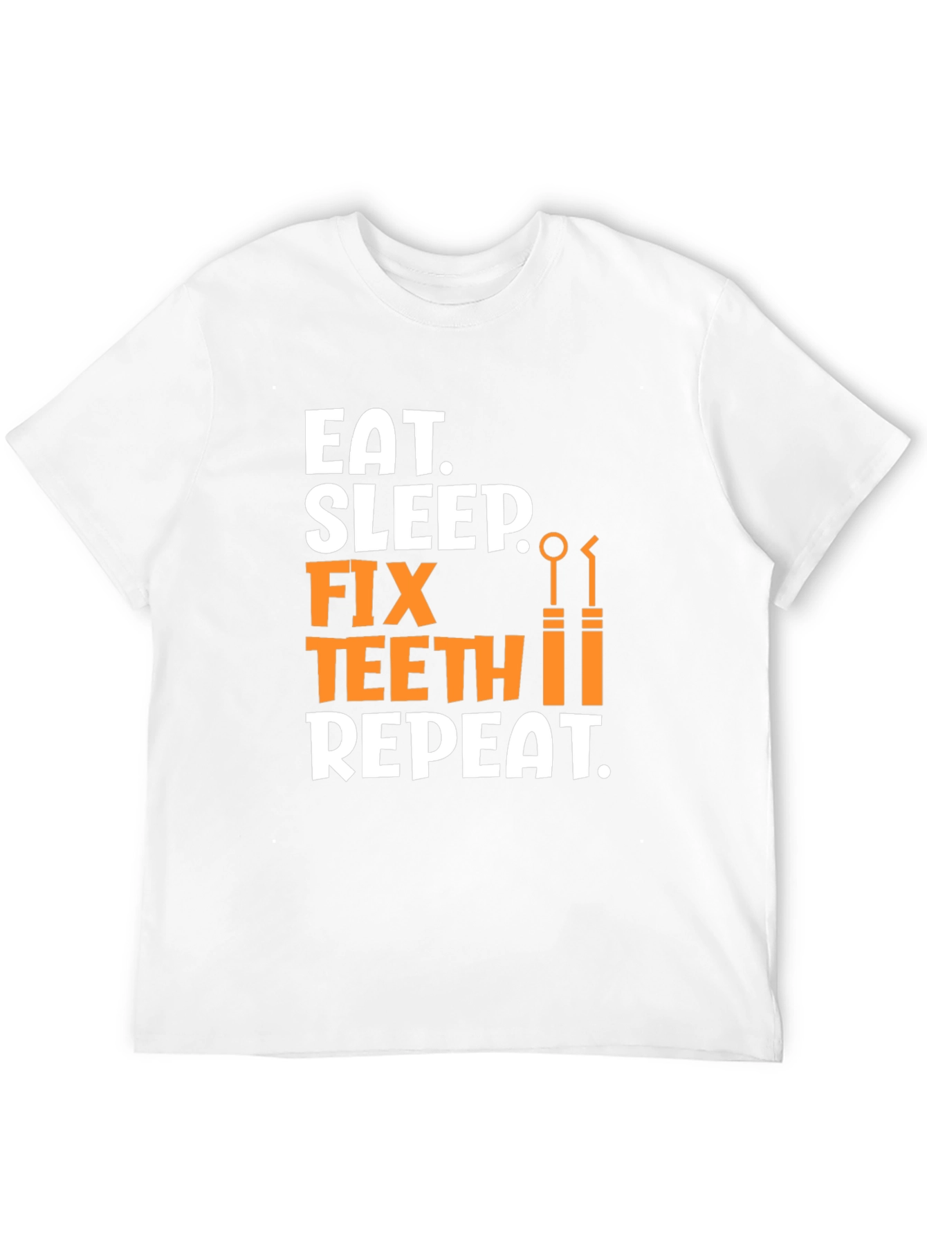 Eat Sleep Fix Teeth Repeat Black T-Shirt