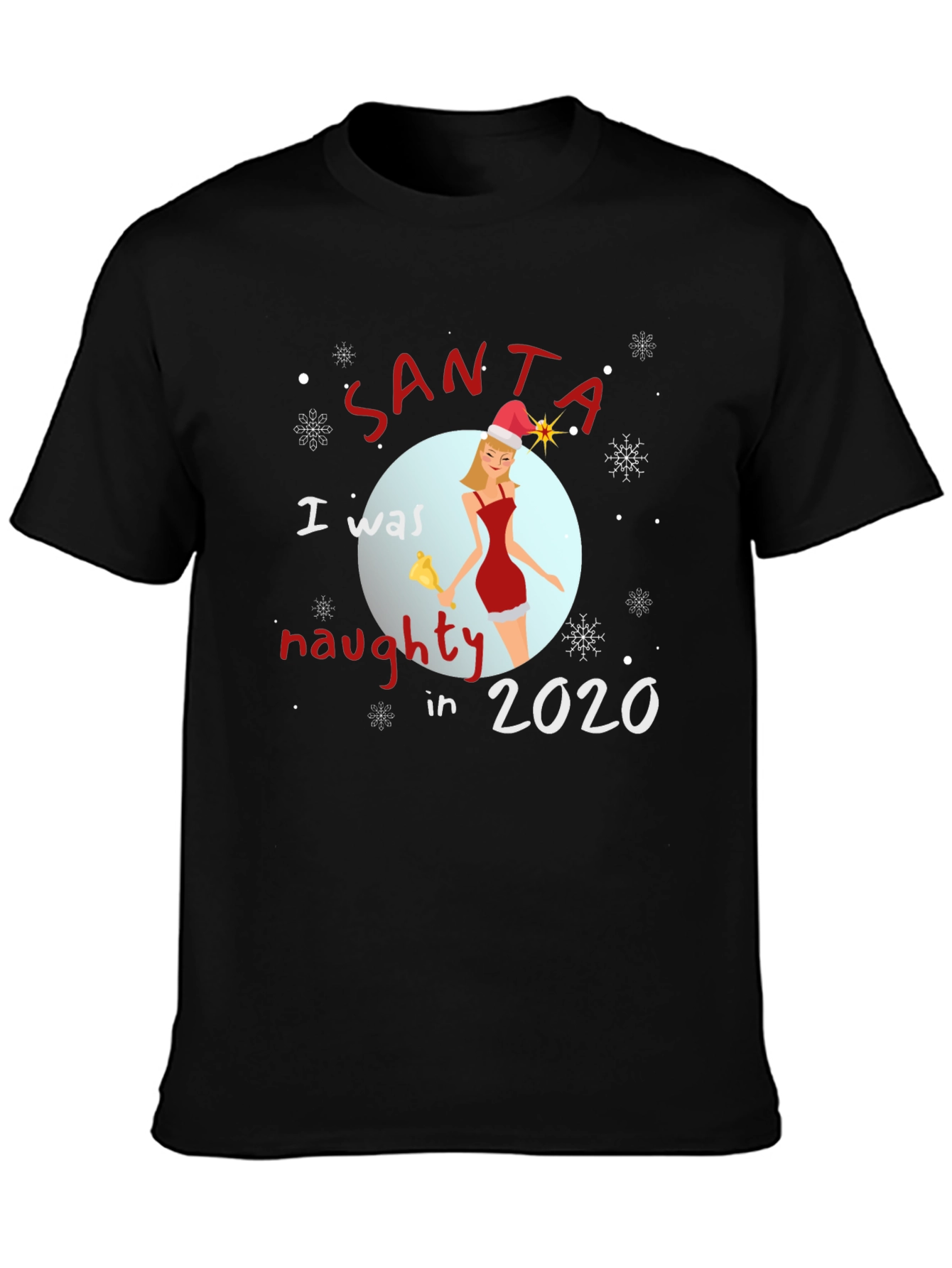 Santa Naughty in 2020 T-Shirt Christmas Tee