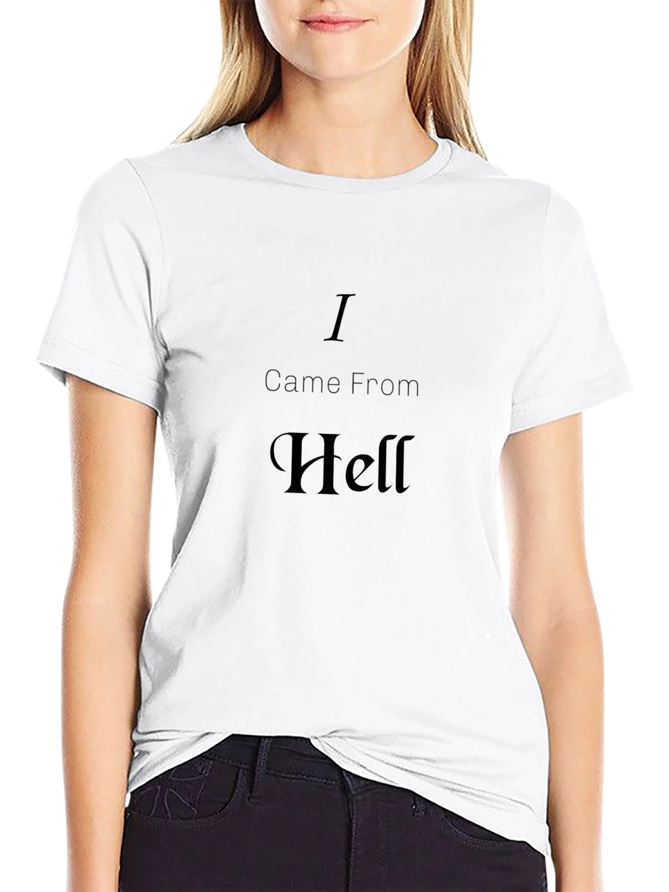 I Came From Hell T-Shirt