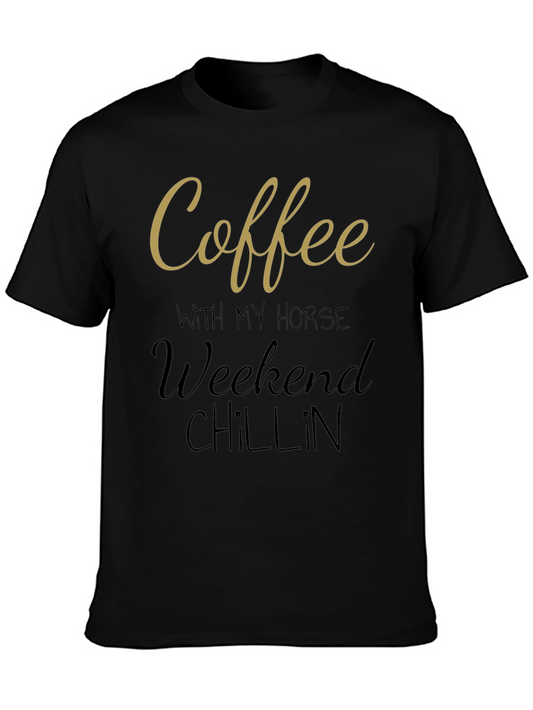 Coffee with My Horse Weekend Chillin Black T-Shirt