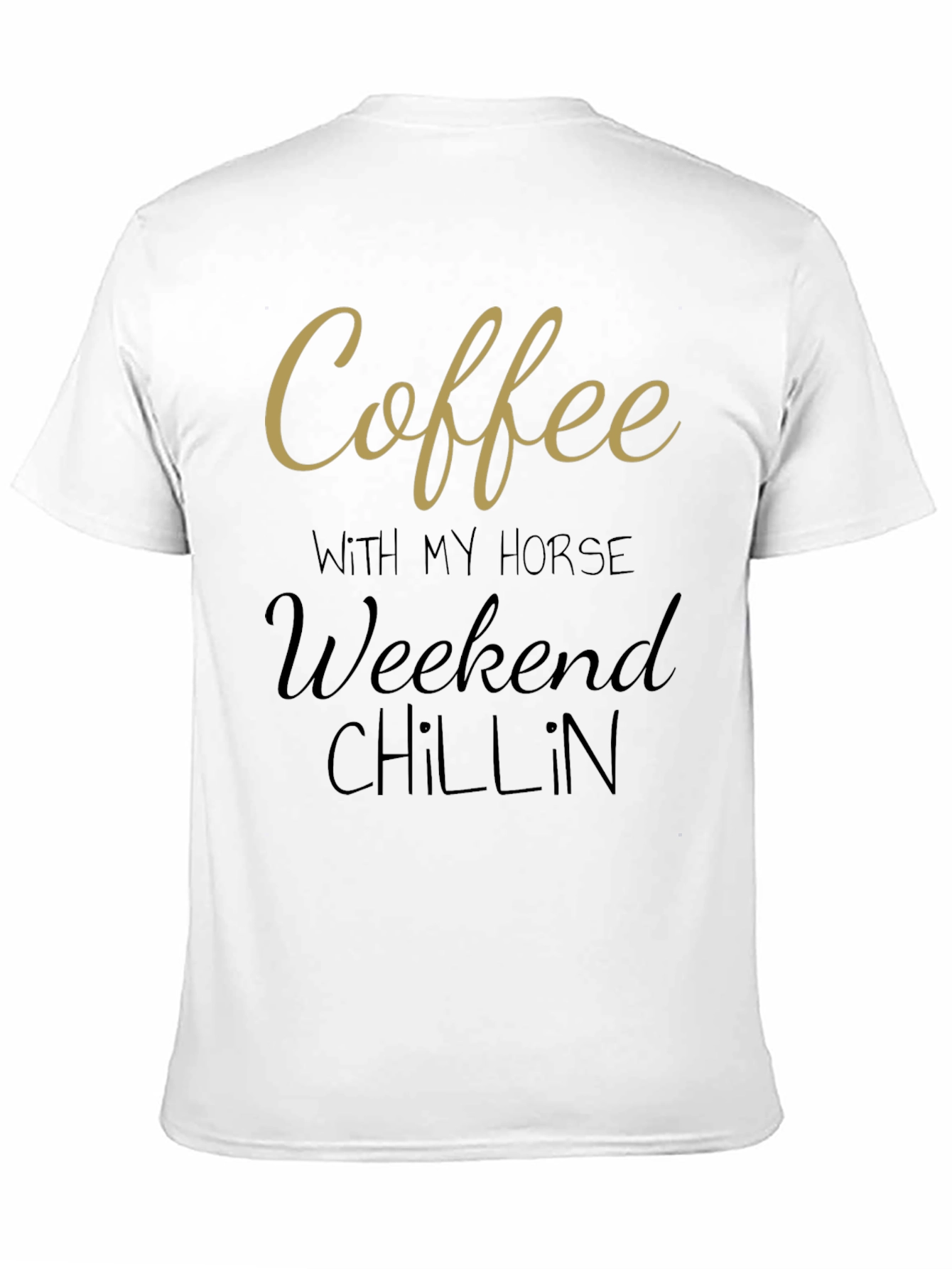 Coffee with My Horse Weekend Chillin Black T-Shirt