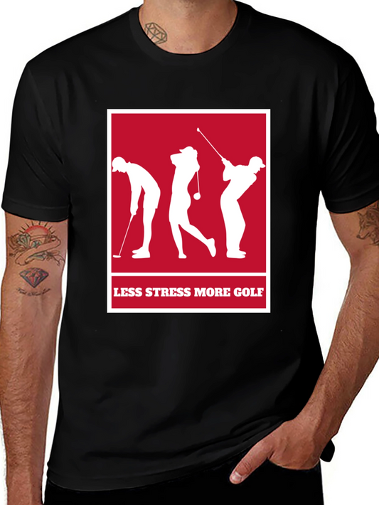 Less Stress More Golf T-Shirt