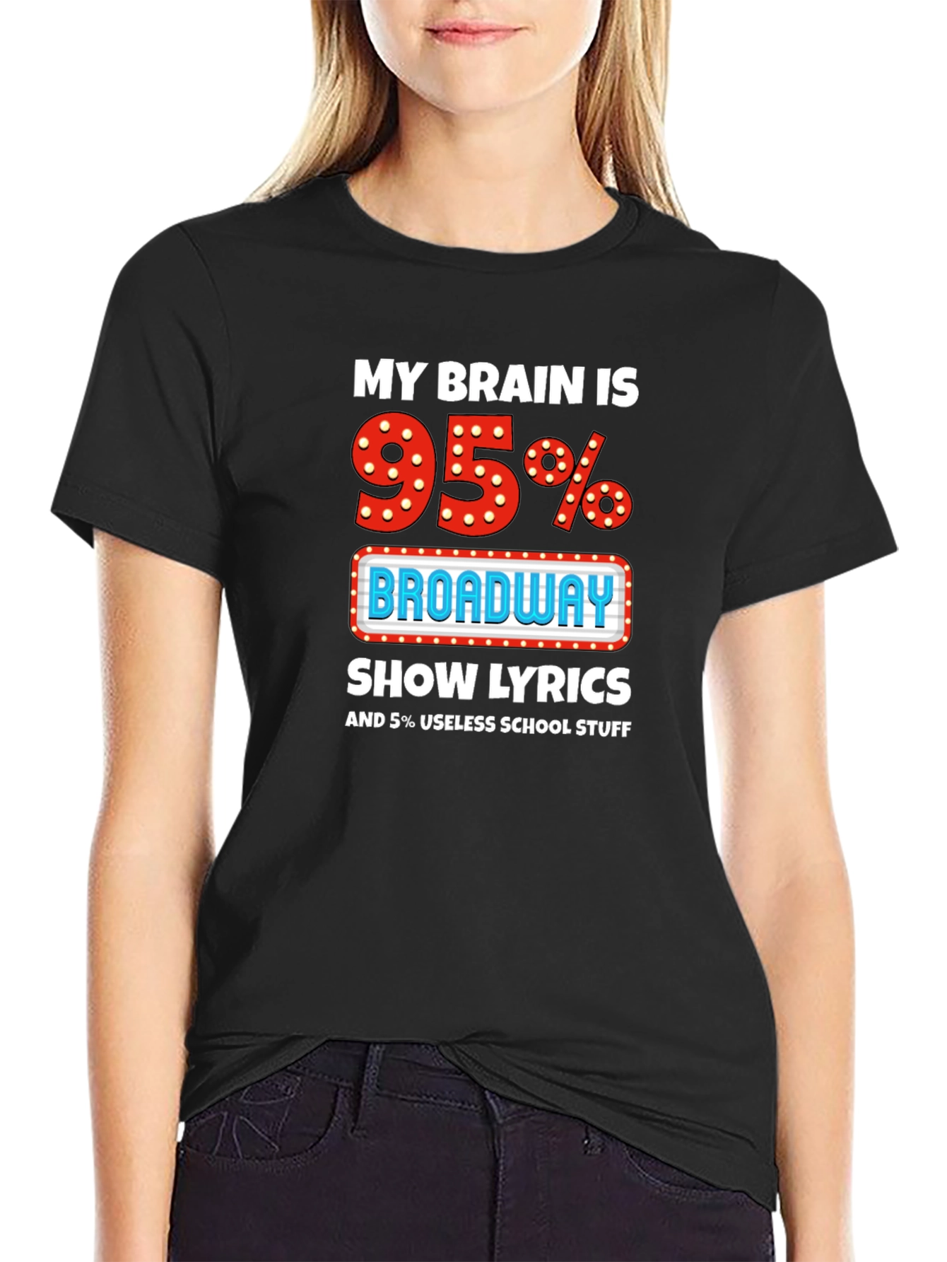 Broadway Lyrics T-Shirt - Funny Theater Lover Tee