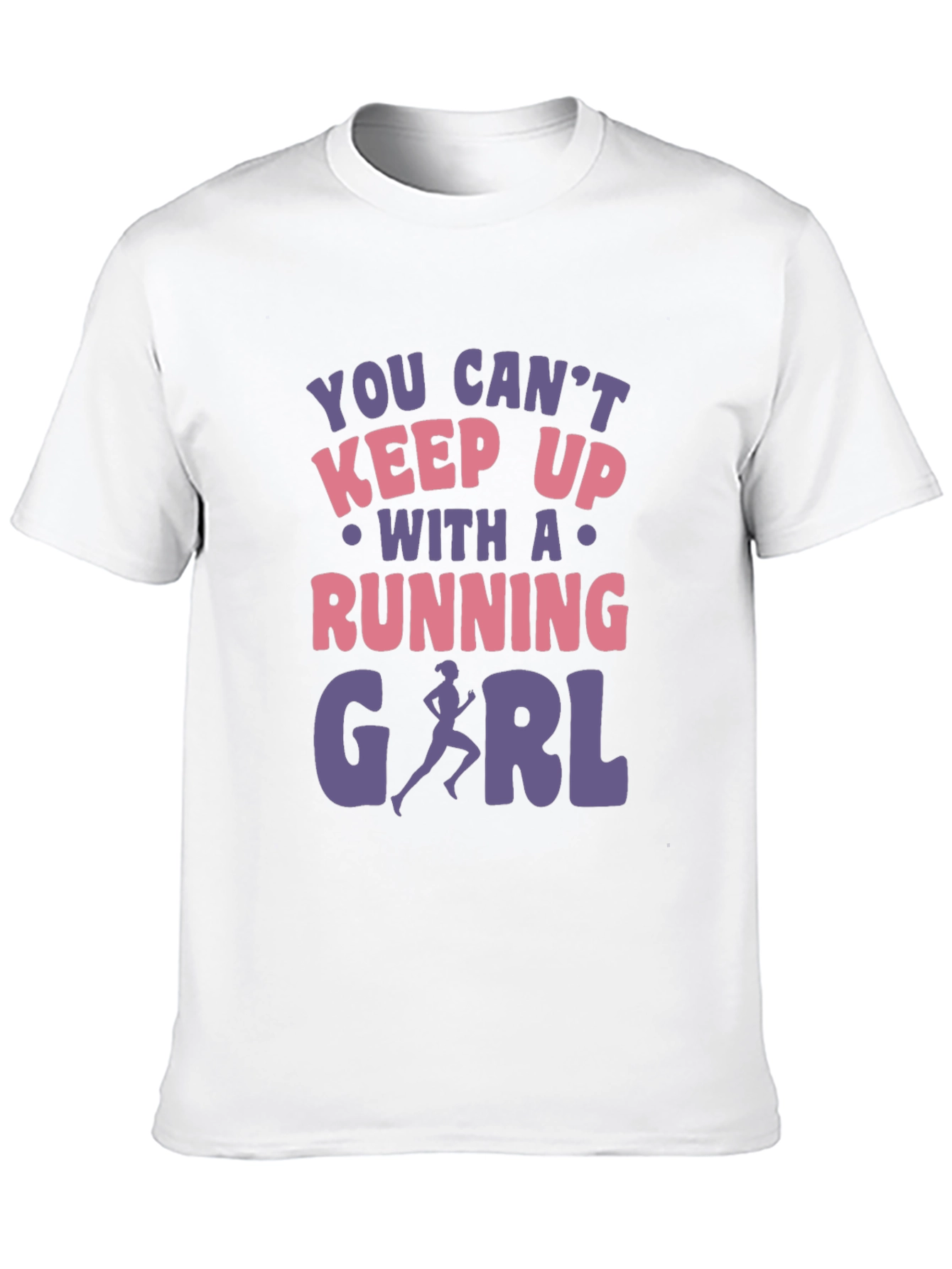 Running Girl Graphic Tee - You Cant Keep Up!