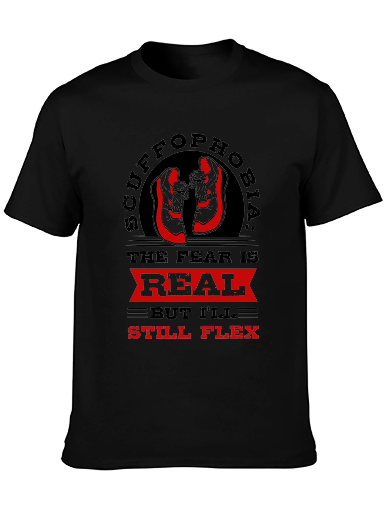 Scuffophobia T-Shirt - Sneaker Fear Humor Tee