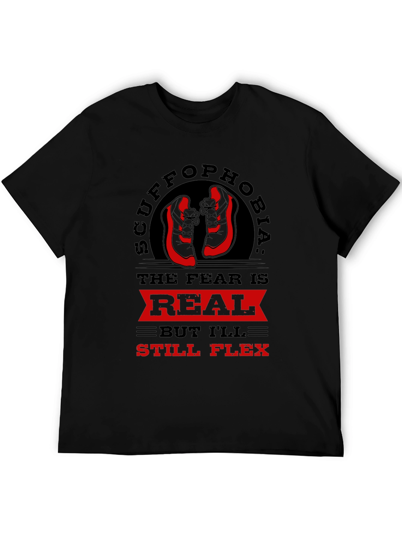 Scuffophobia T-Shirt - Sneaker Fear Humor Tee