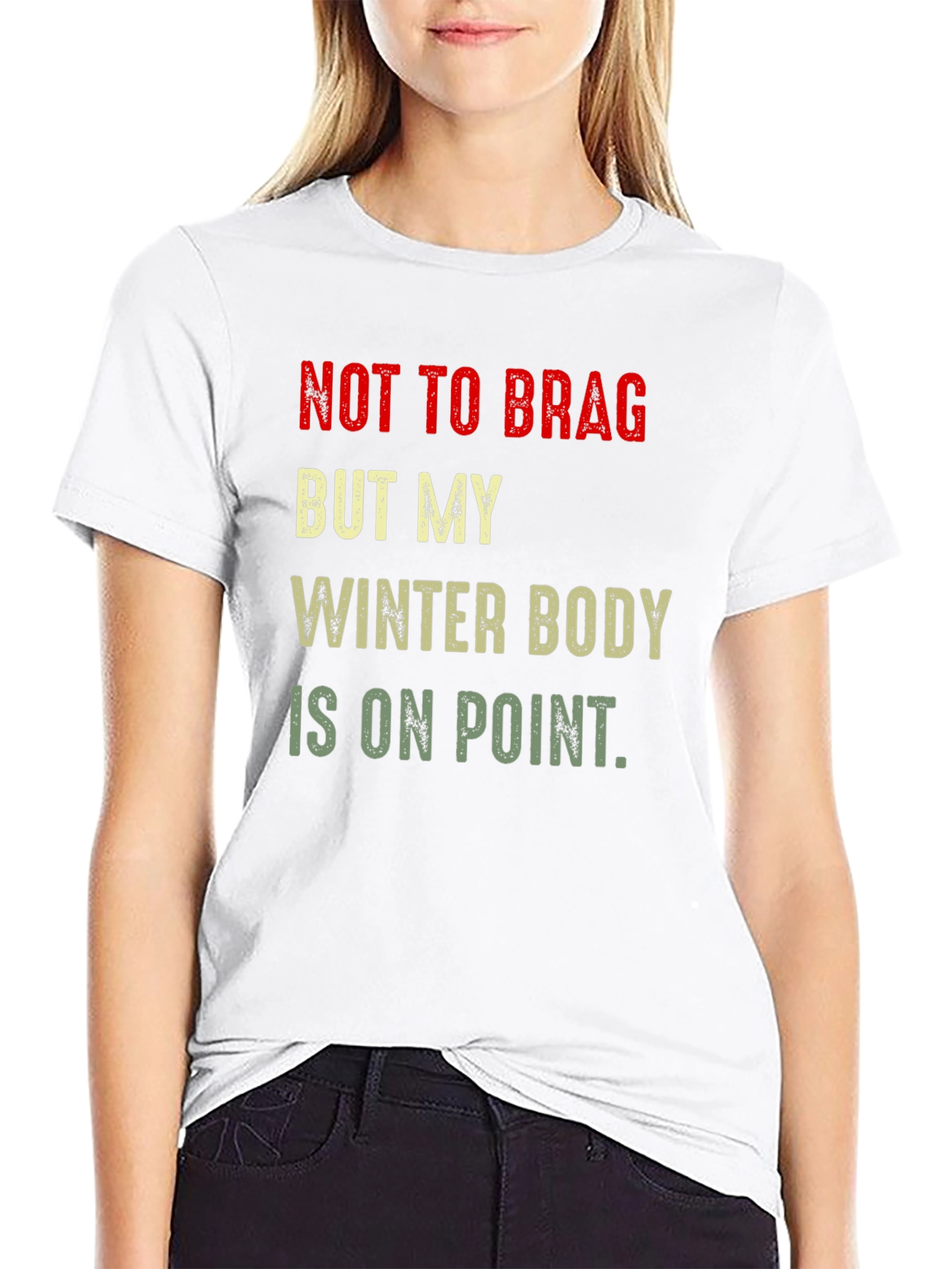 Winter Body On Point T-Shirt - Funny Graphic Tee