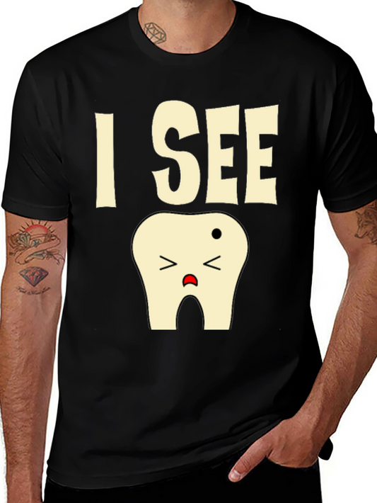 I See a Tooth T-Shirt Funny Dentist Tee
