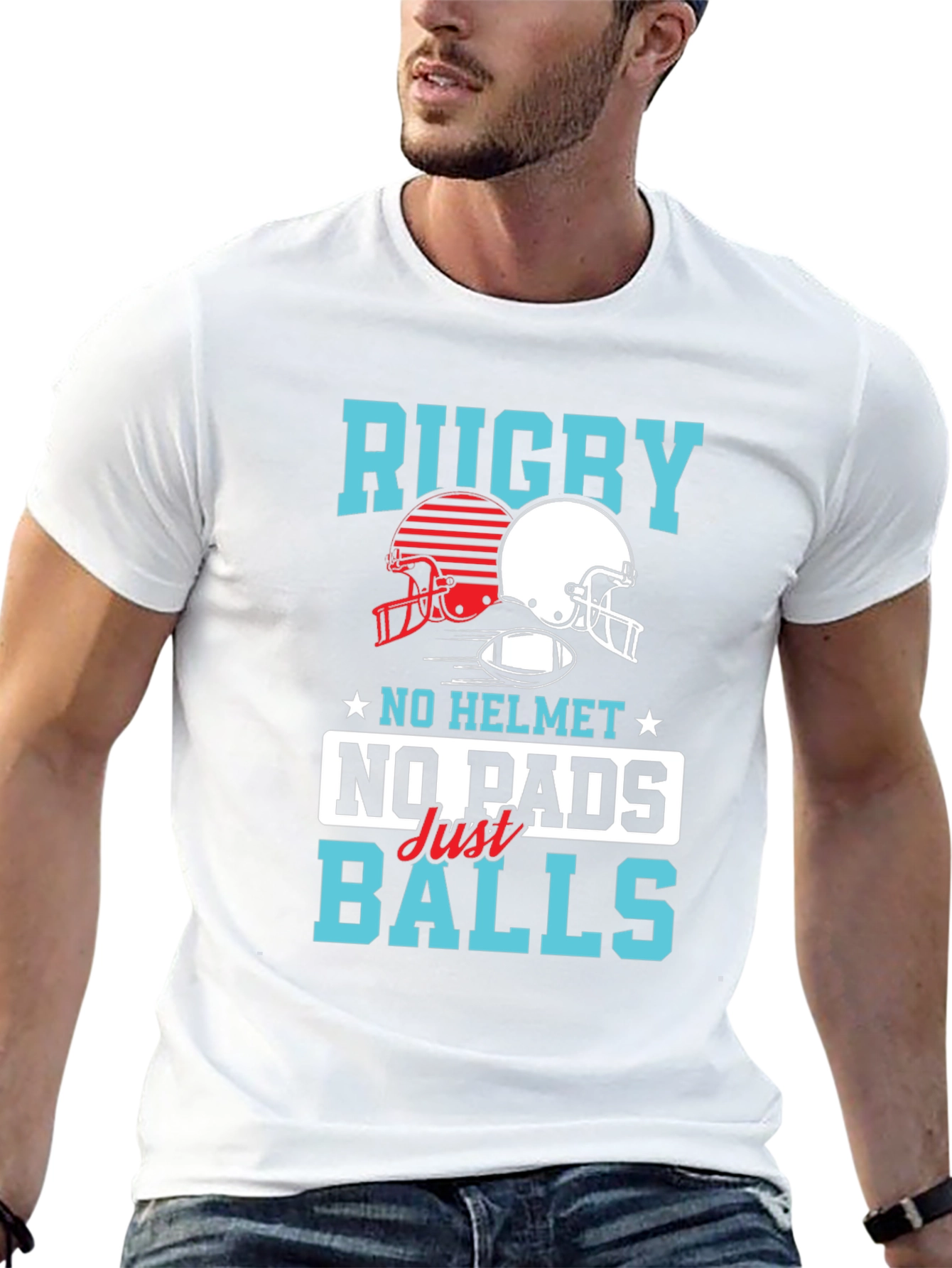 Rugby No Helmet No Pads Just Balls T-Shirt