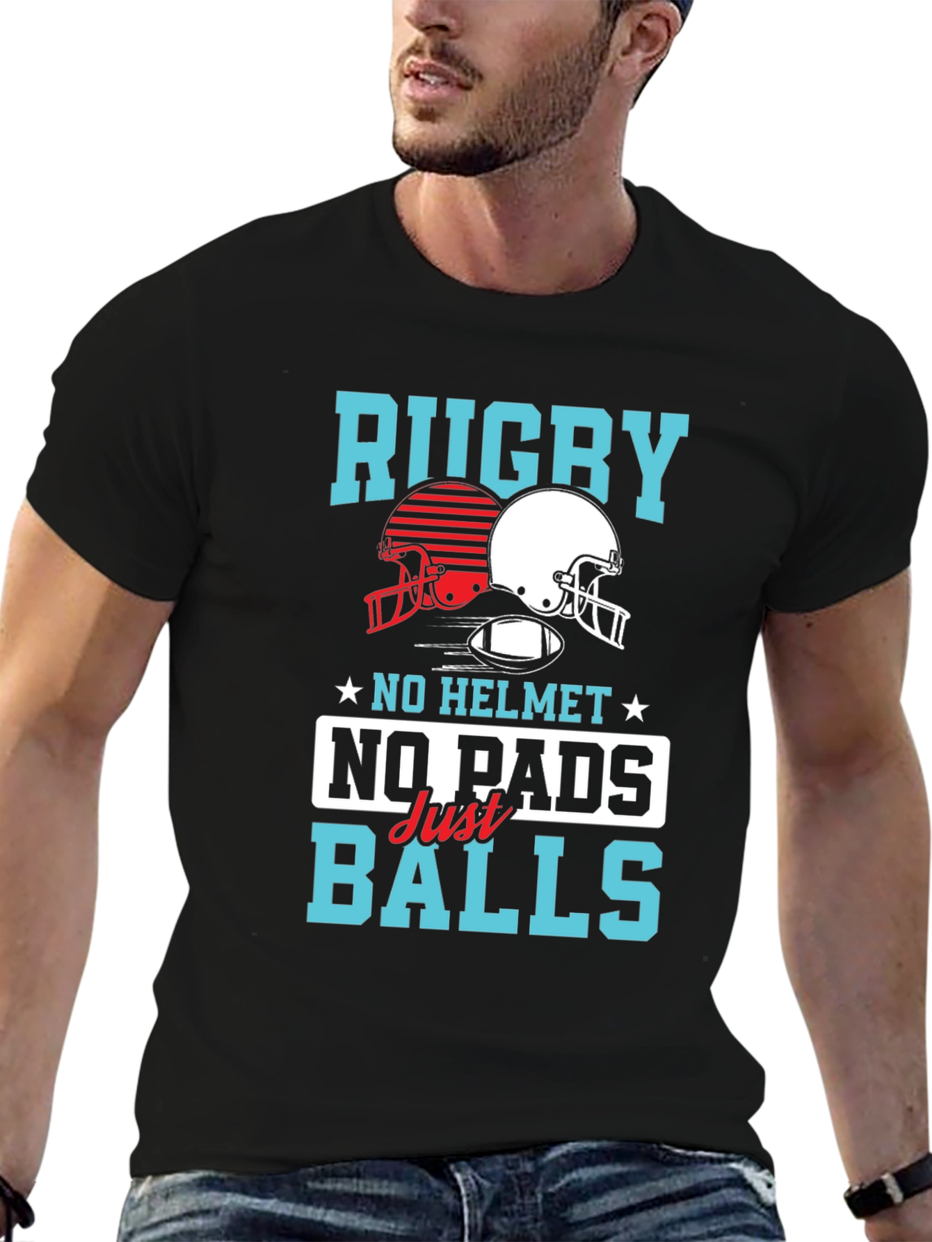 Rugby No Helmet No Pads Just Balls T-Shirt