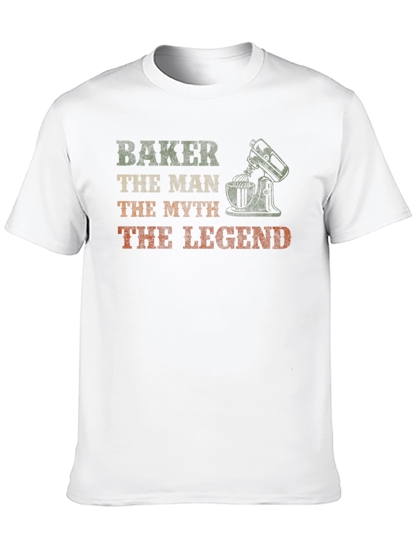 Baker The Man The Myth The Legend T-Shirt