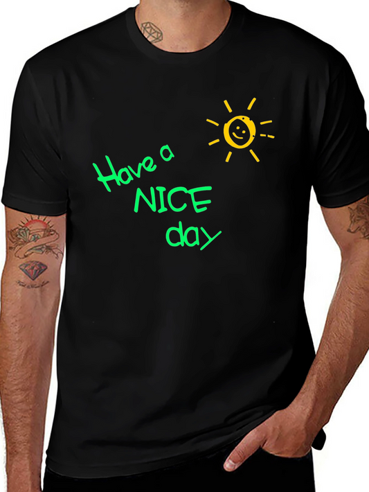 Have A Nice Day T-Shirt - Black Cotton Tee with Graphic Sun