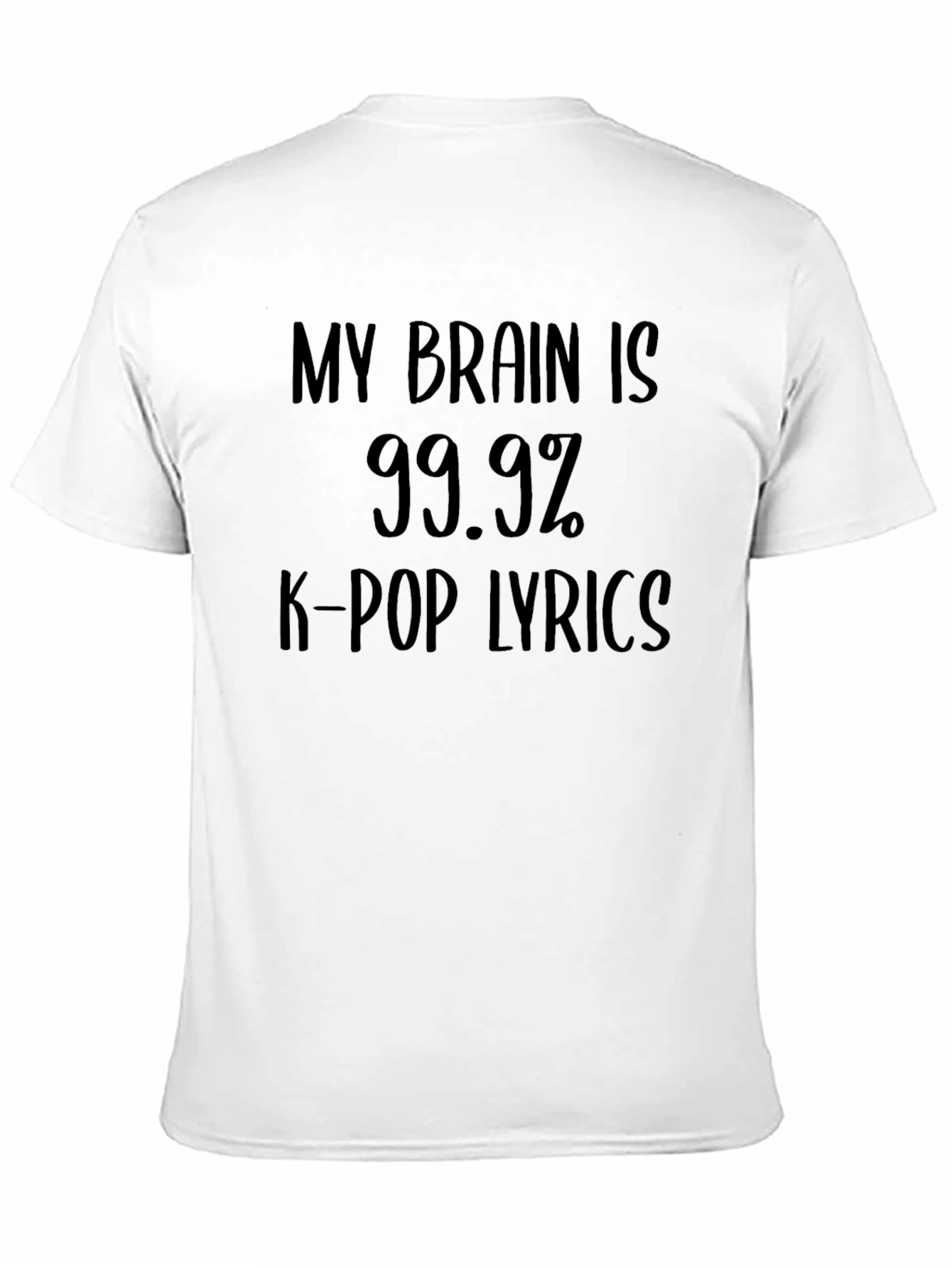 K-Pop Lyrics T-Shirt: Brain 99.9%