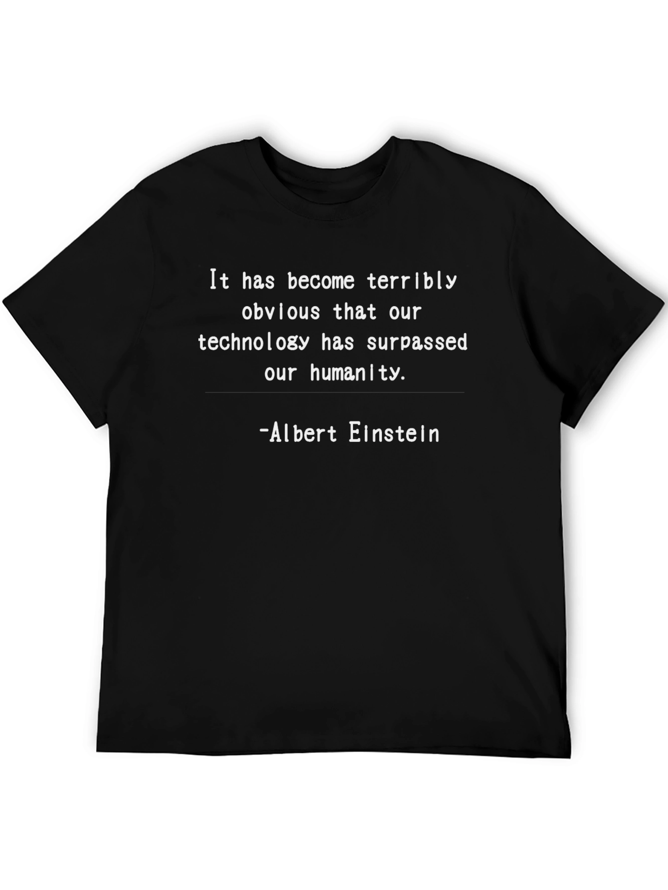 Einstein Quote Graphic Tee - Technology & Humanity