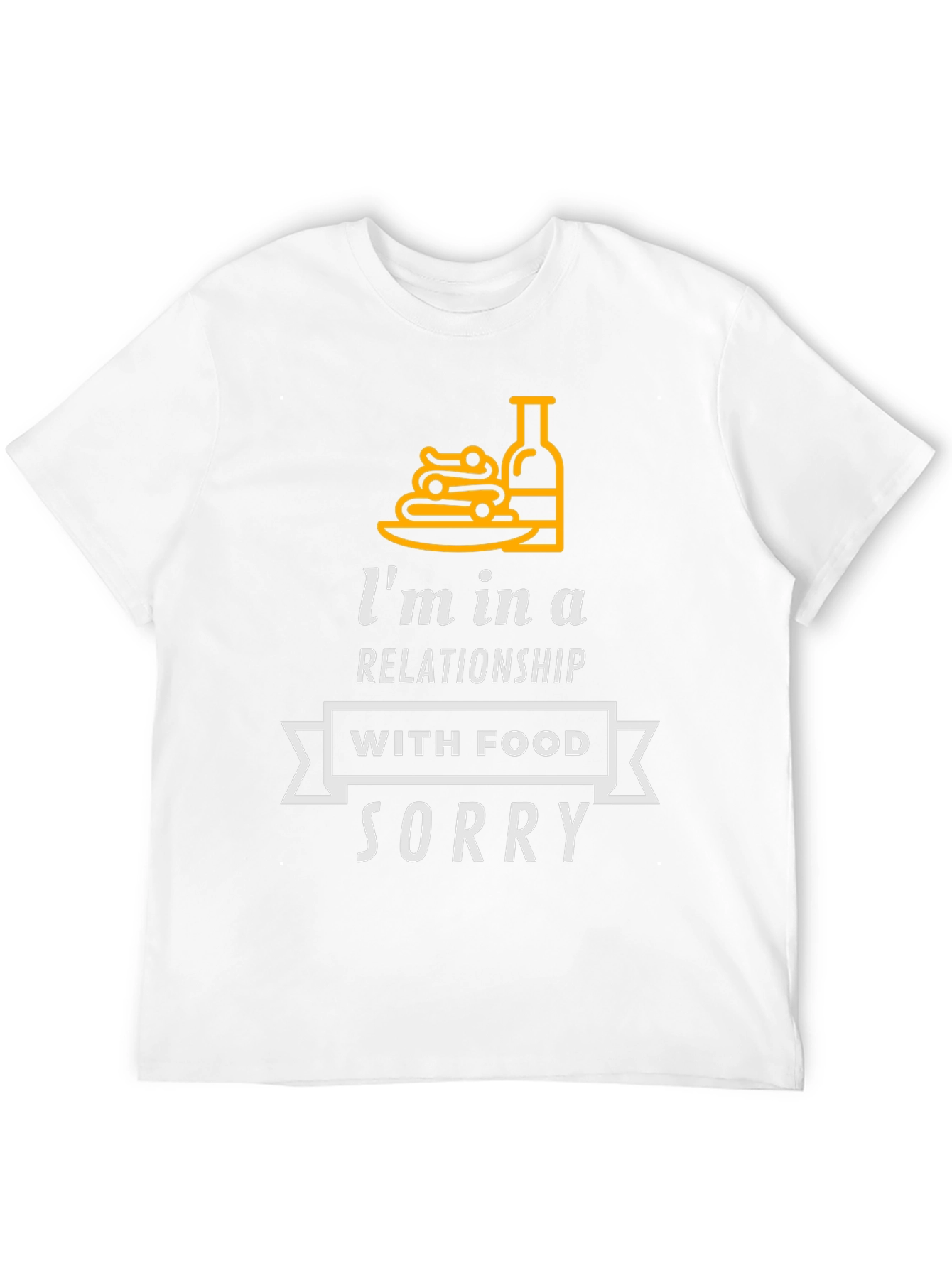 Im in a Relationship with Food T-Shirt