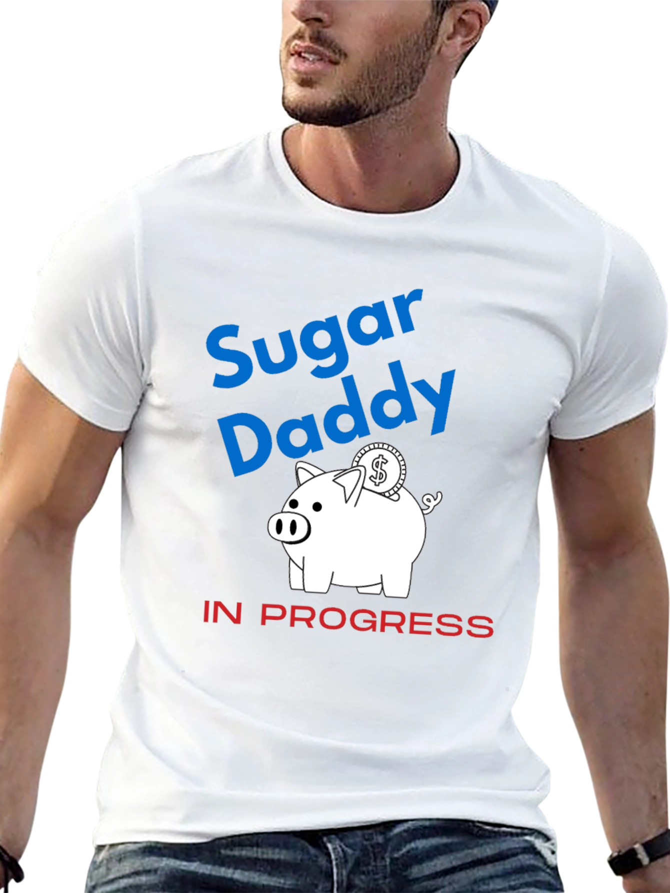 Sugar Daddy in Progress Piggy Bank Funny Graphic T-Shirt