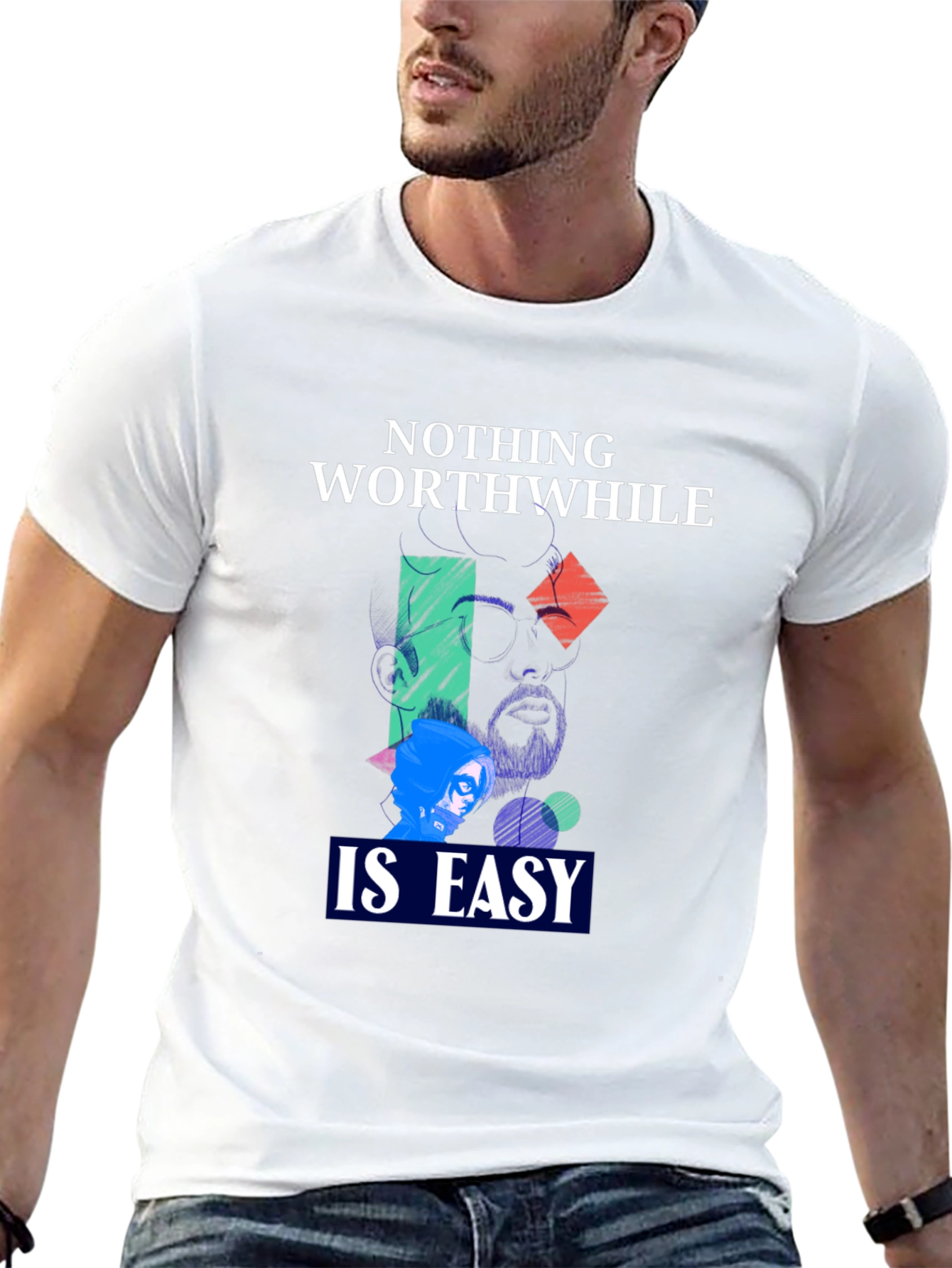 Nothing Worthwhile Is Easy Graphic Tee - Unisex