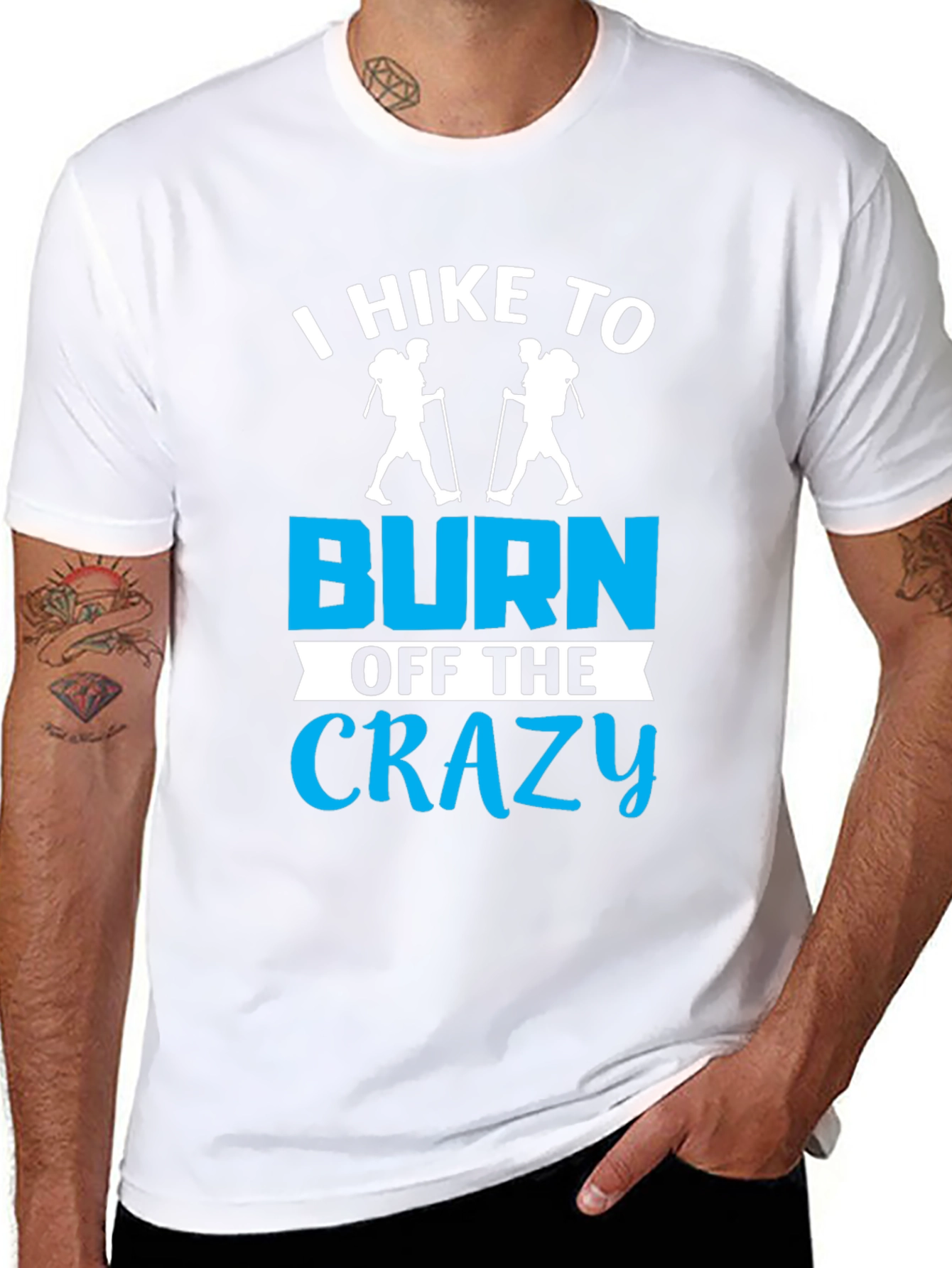 I Hike To Burn Off The Crazy T-Shirt