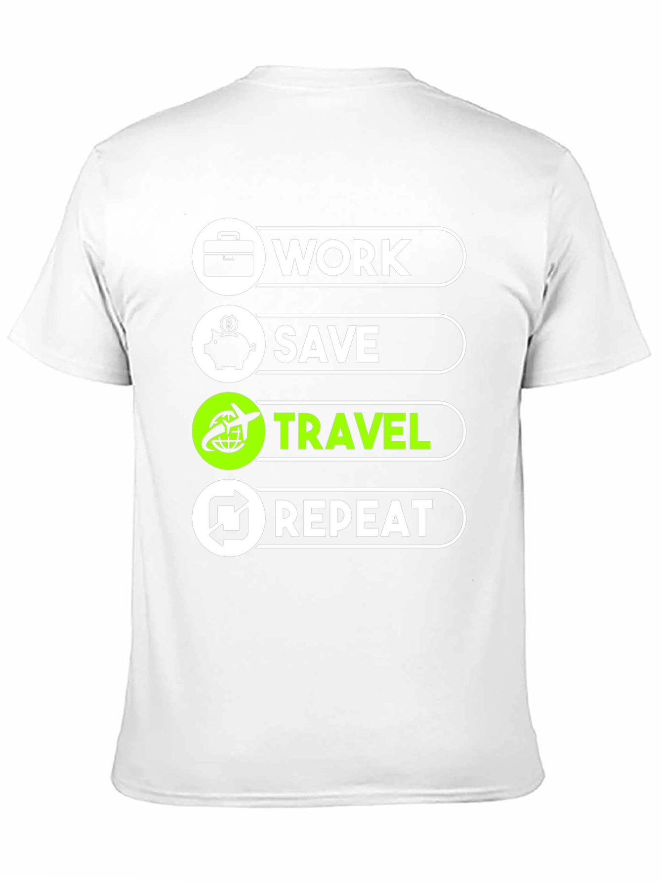 Work Save Travel Repeat Graphic T-Shirt