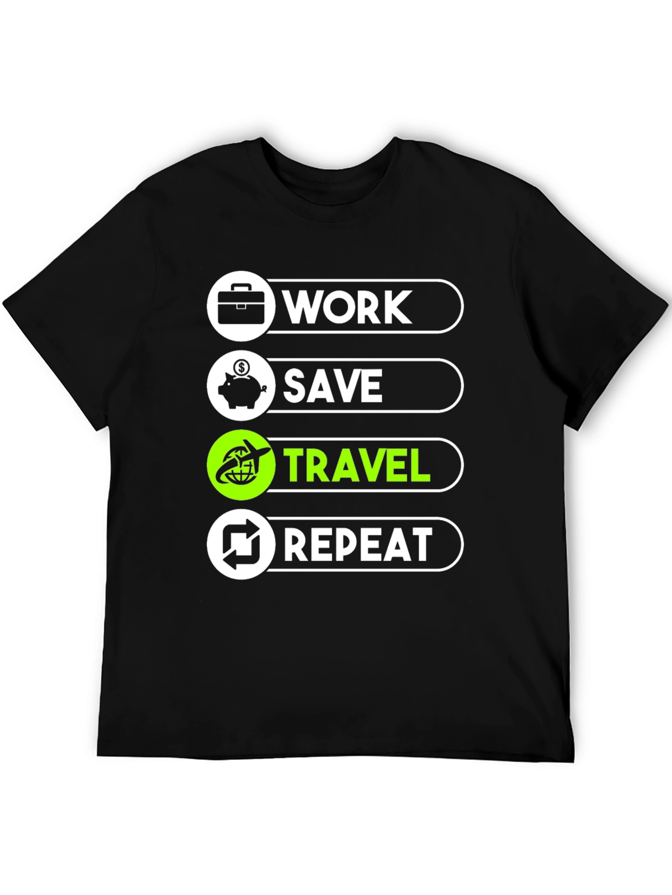 Work Save Travel Repeat Graphic T-Shirt