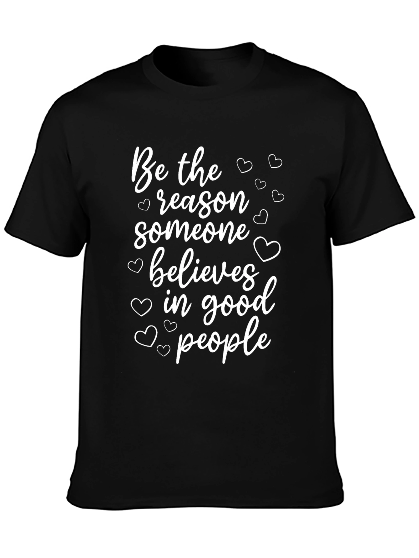 Be The Reason T-Shirt