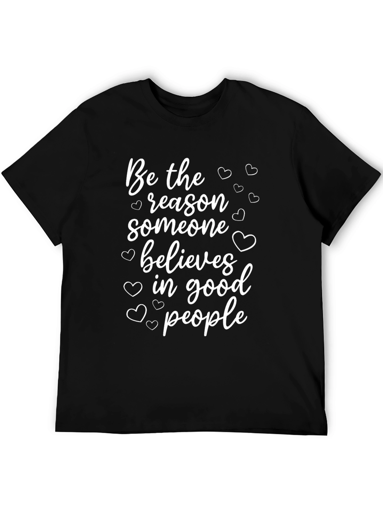 Be The Reason T-Shirt