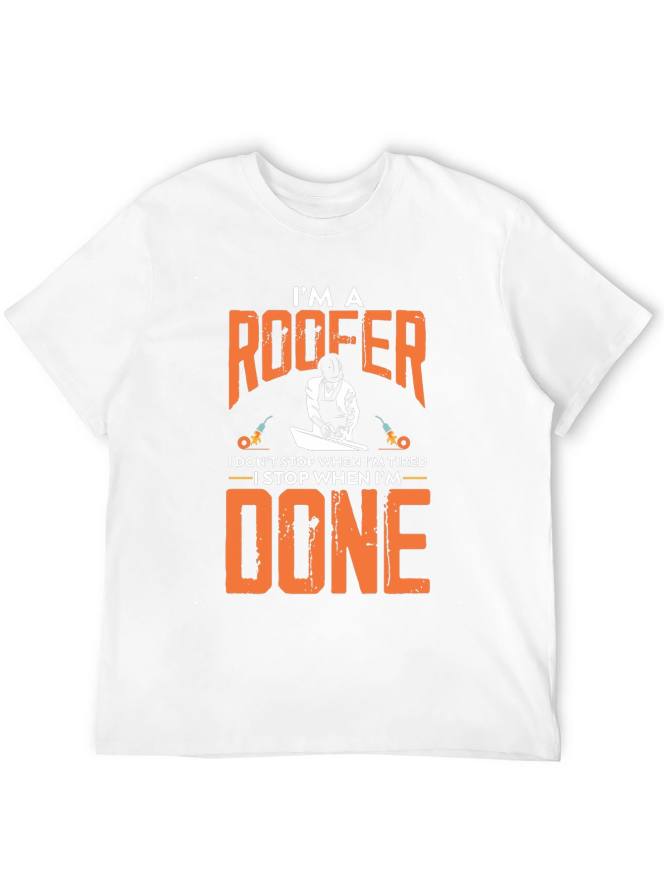 Im a Roofer Funny Graphic Tee Shirt