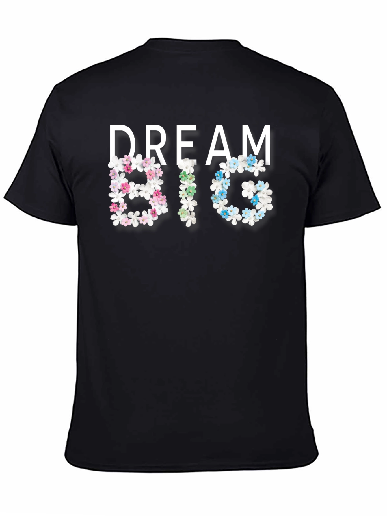 Dream Big Floral Graphic T-Shirt