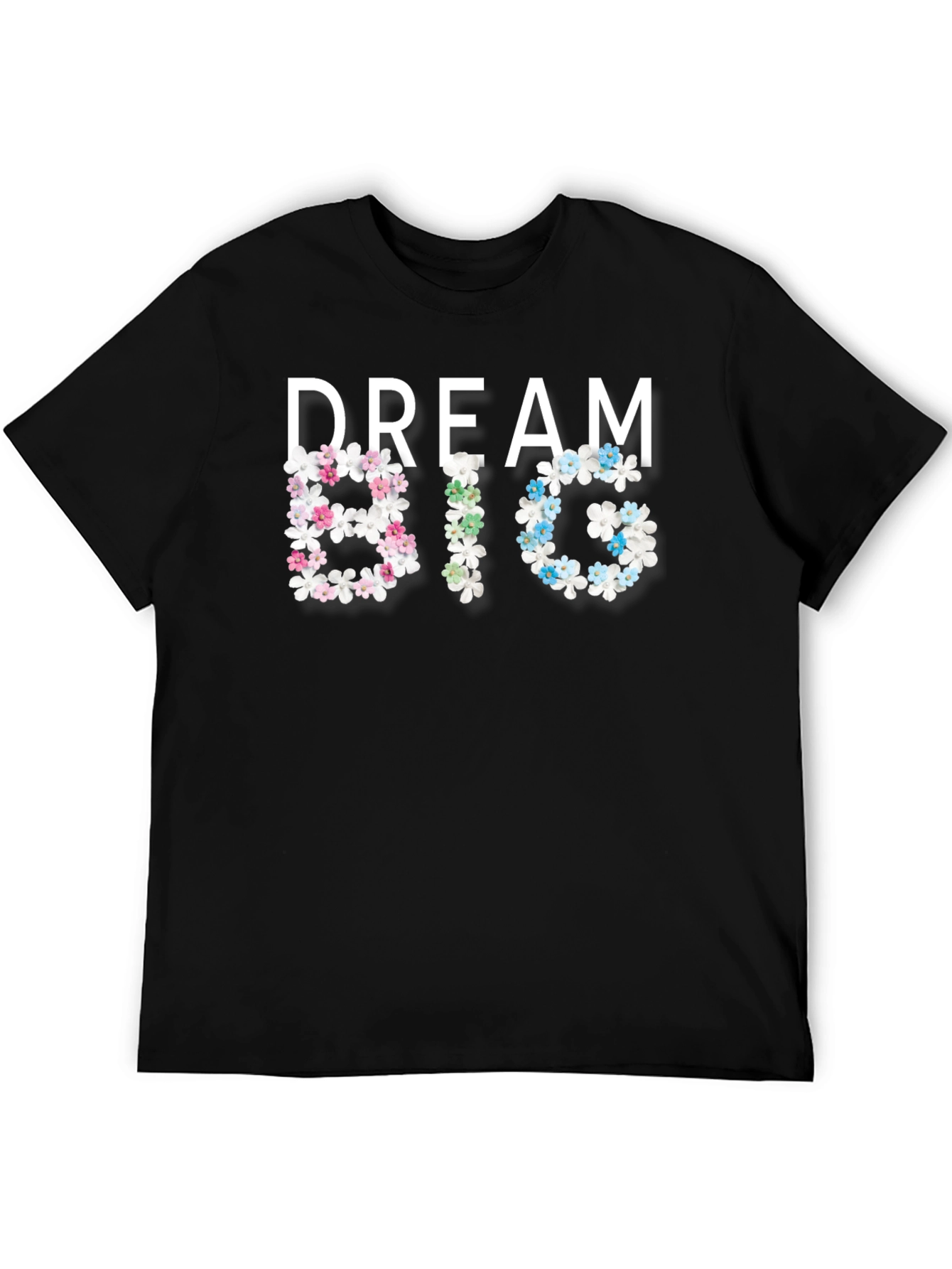 Dream Big Floral Graphic T-Shirt