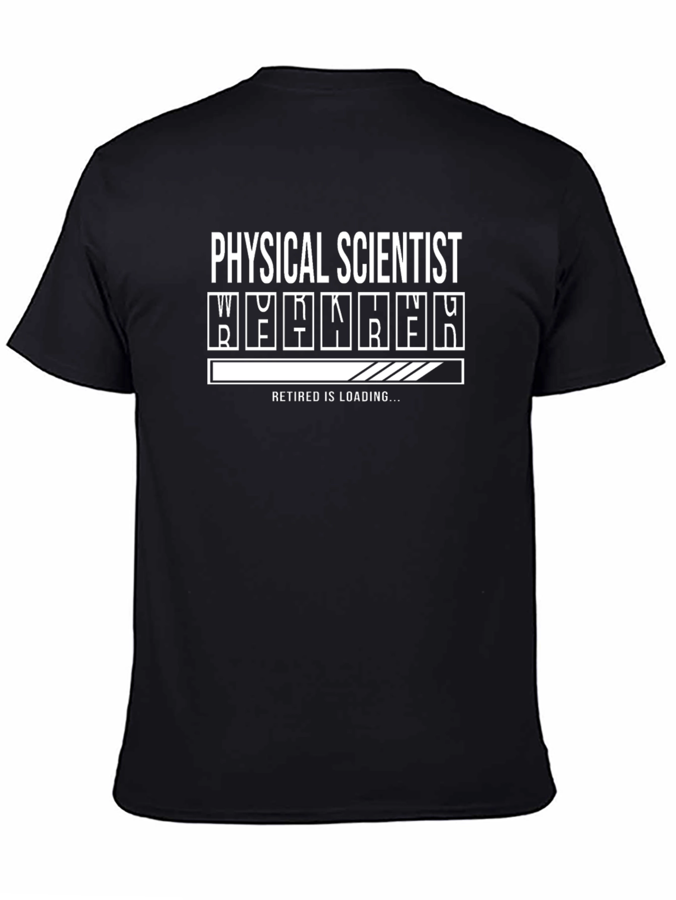 Physical Scientist Retirement Loading T-Shirt