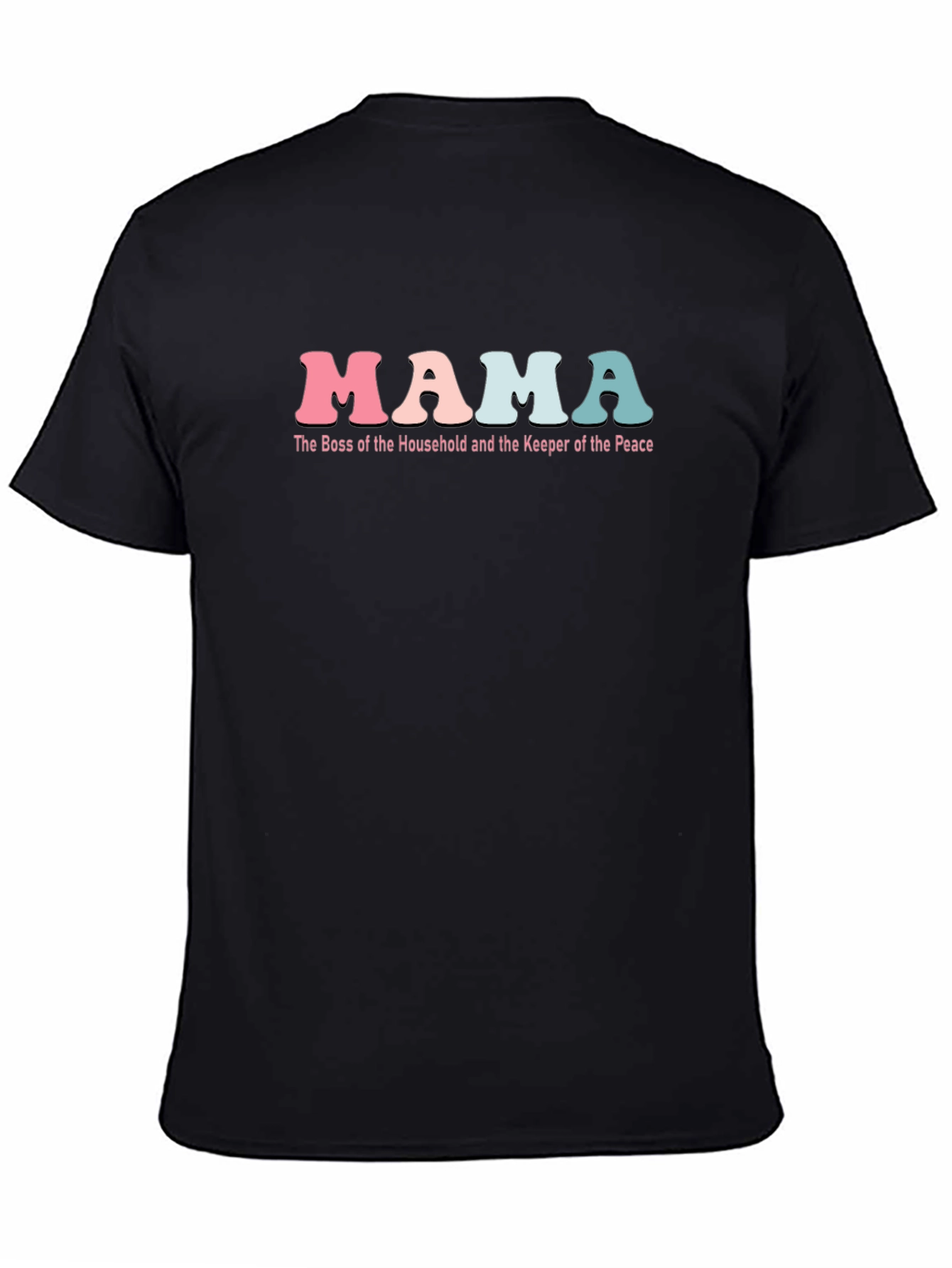 Mama Boss Household Keeper of the Peace T-Shirt