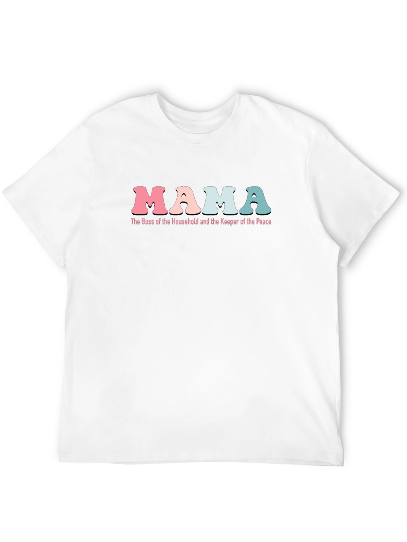 Mama Boss Household Keeper of the Peace T-Shirt