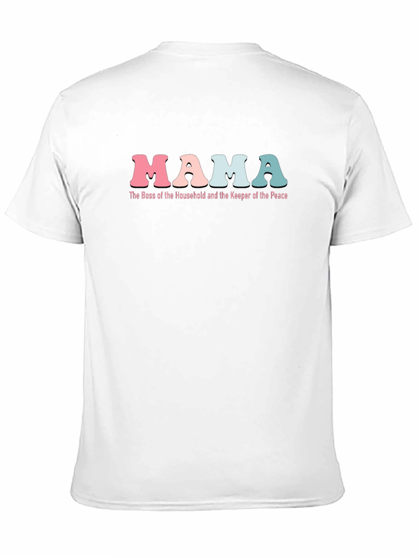 Mama Boss Household Keeper of the Peace T-Shirt