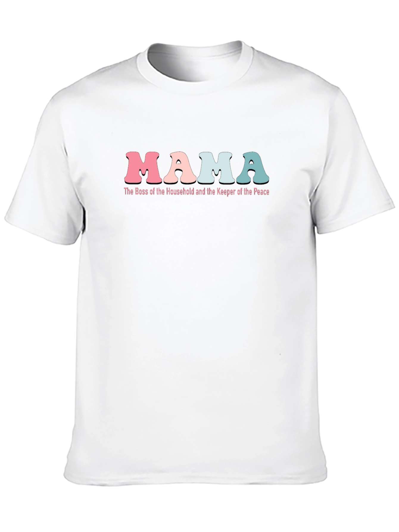 Mama Boss Household Keeper of the Peace T-Shirt