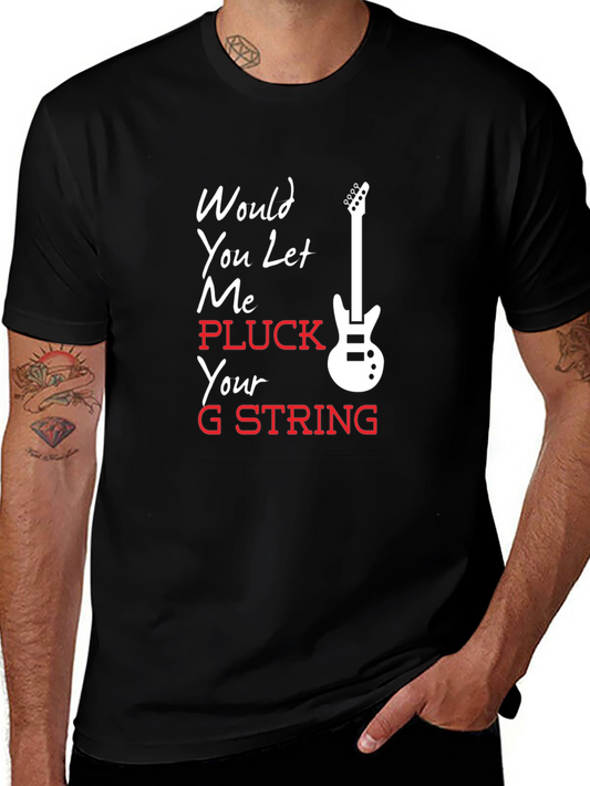 Pluck Your G String T-Shirt