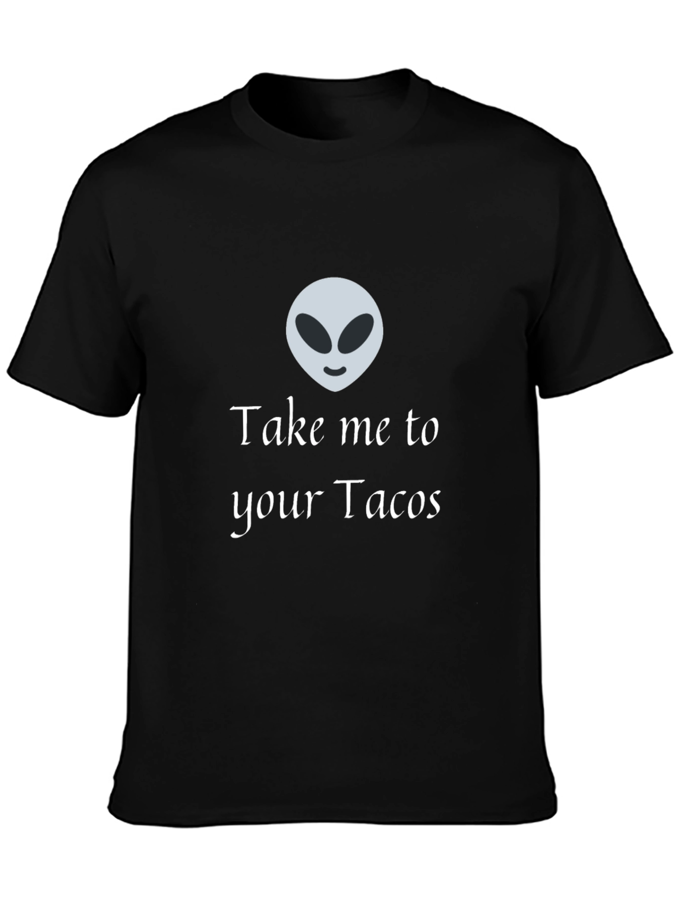 Alien Take Me To Your Tacos Black T-Shirt