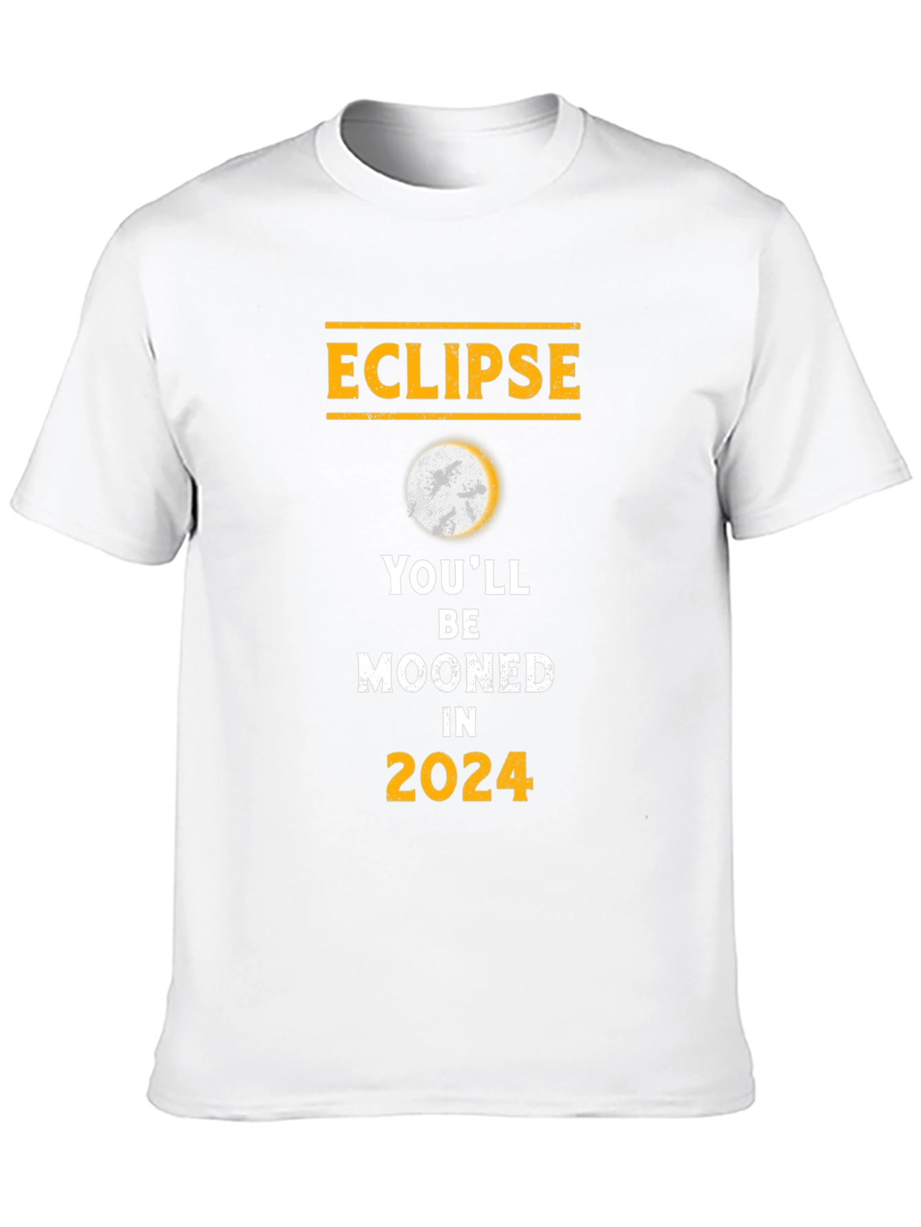 Eclipse 2024 T-Shirt - Youll Be Mooned!