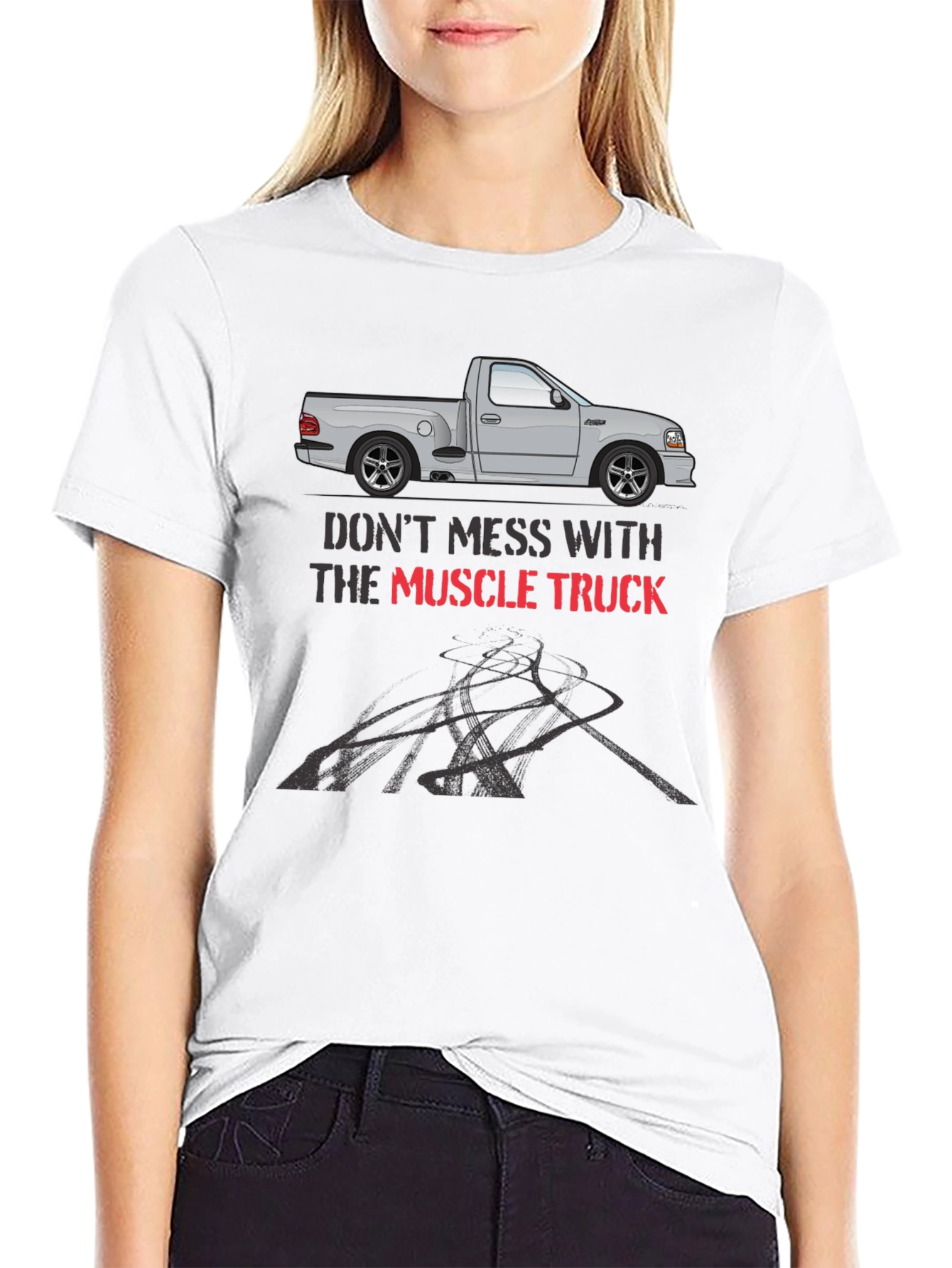 Muscle Truck T-Shirt - Dont Mess With...