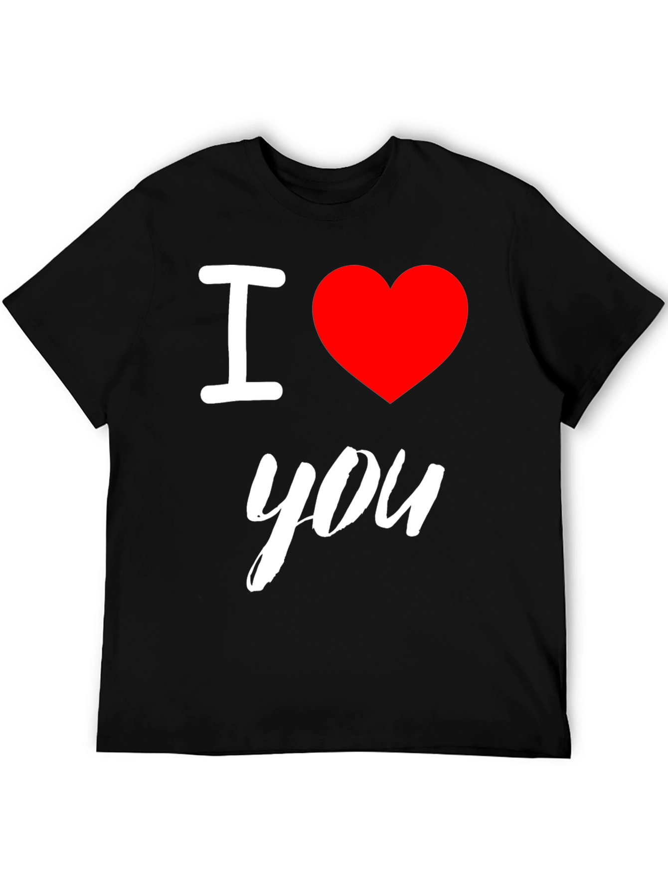 I Love You T-Shirt - Soft Cotton Tee