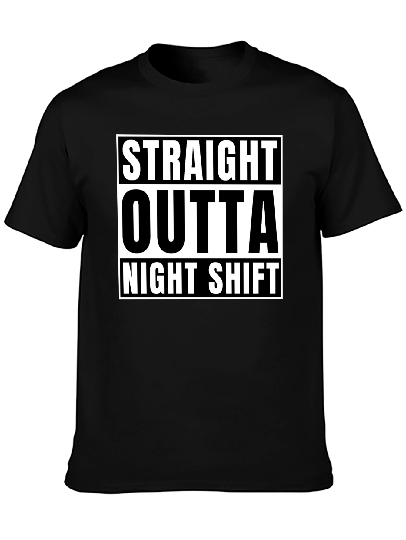 Straight Outta Night Shift Black Graphic T-Shirt