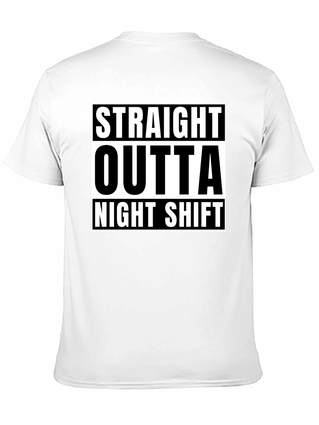 Straight Outta Night Shift Black Graphic T-Shirt