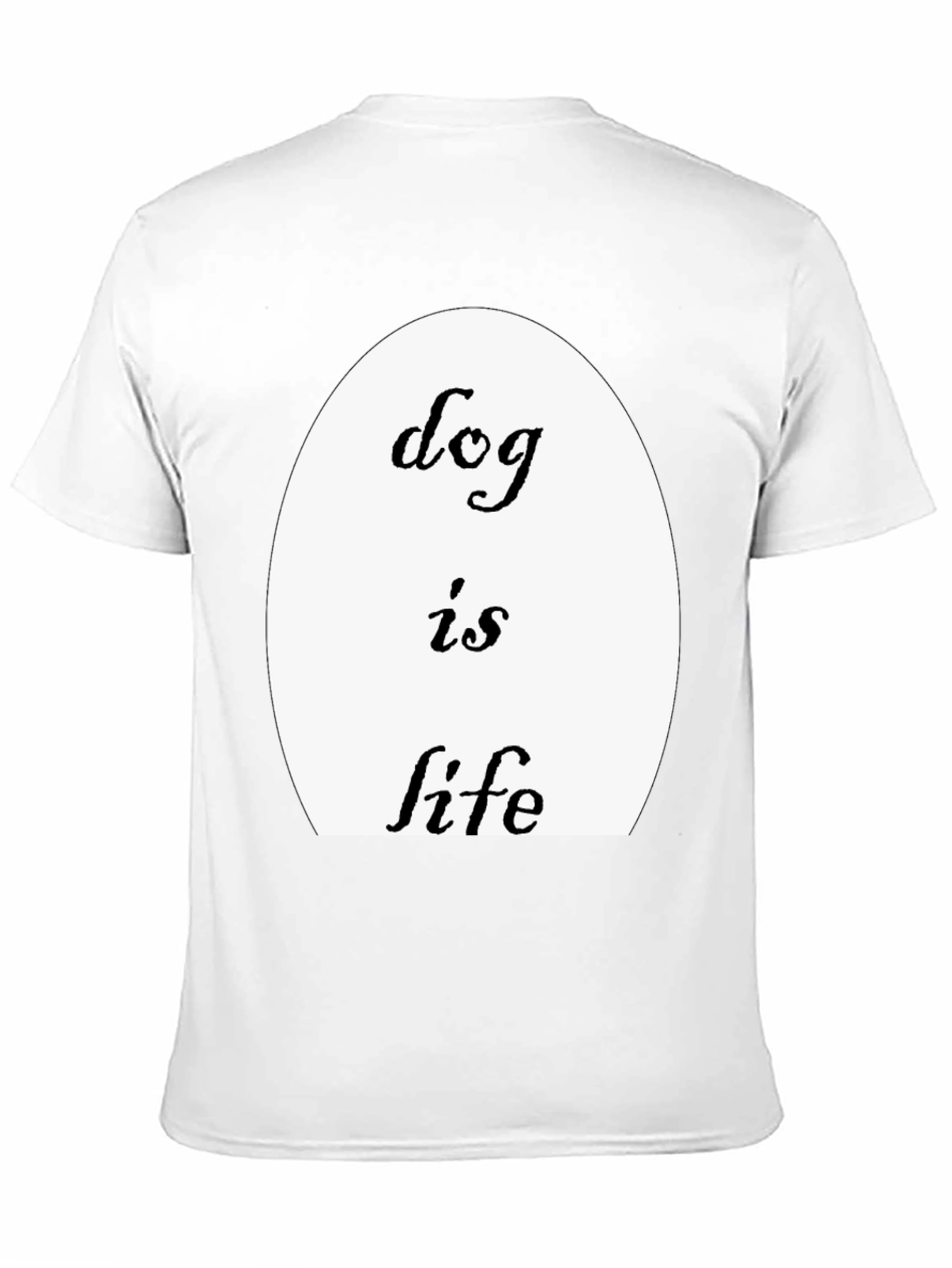 Dog Is Life T-Shirt - Black Crew Neck Tee
