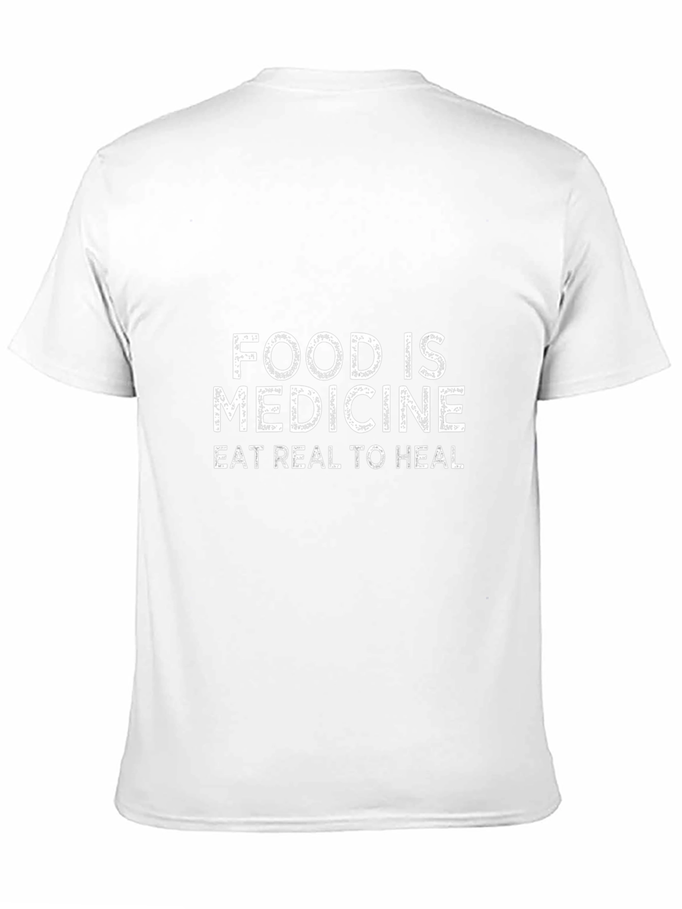 Food is Medicine T-Shirt - Eat Real to Heal