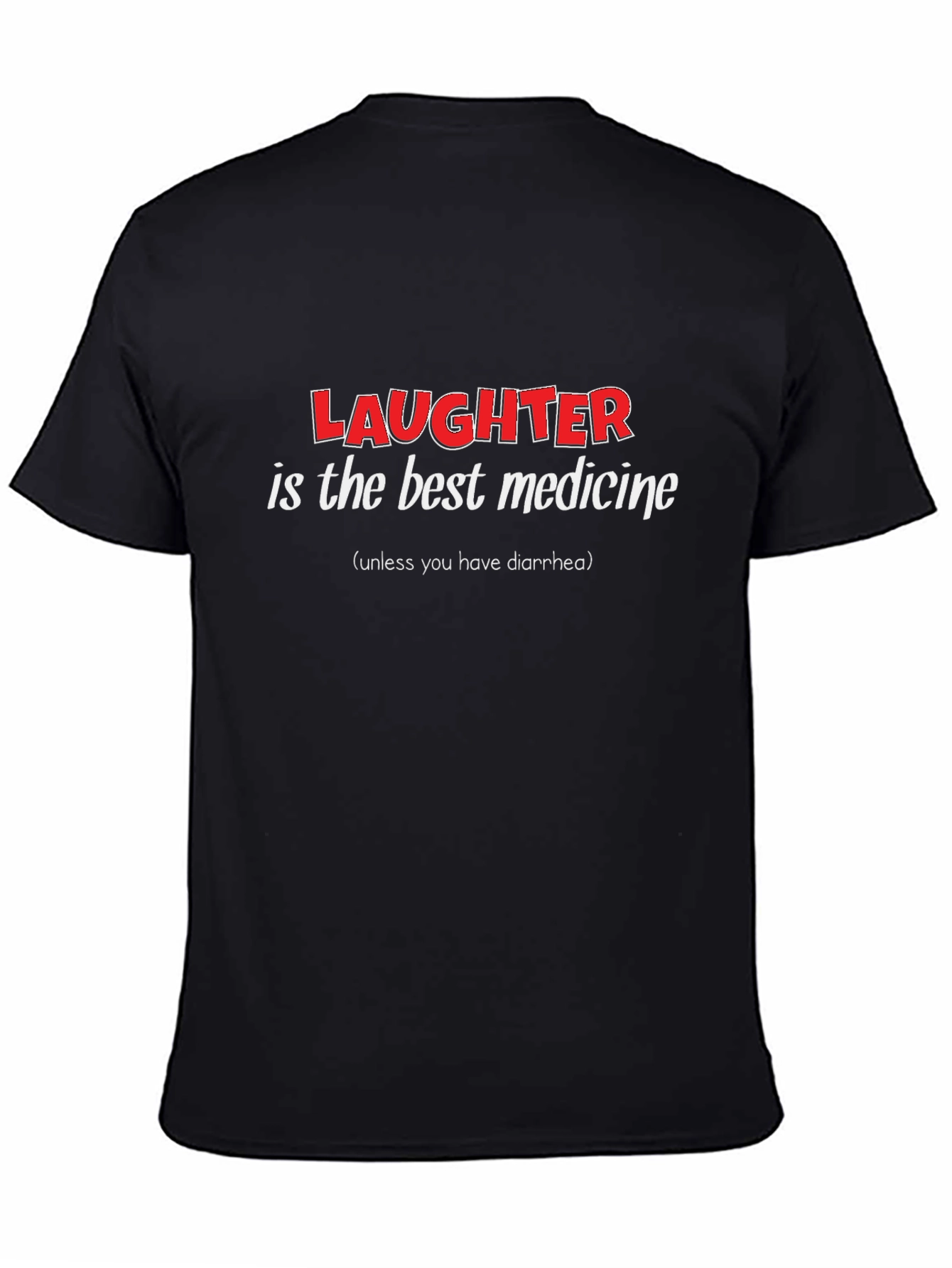 Laughter is the Best Medicine Graphic T-Shirt